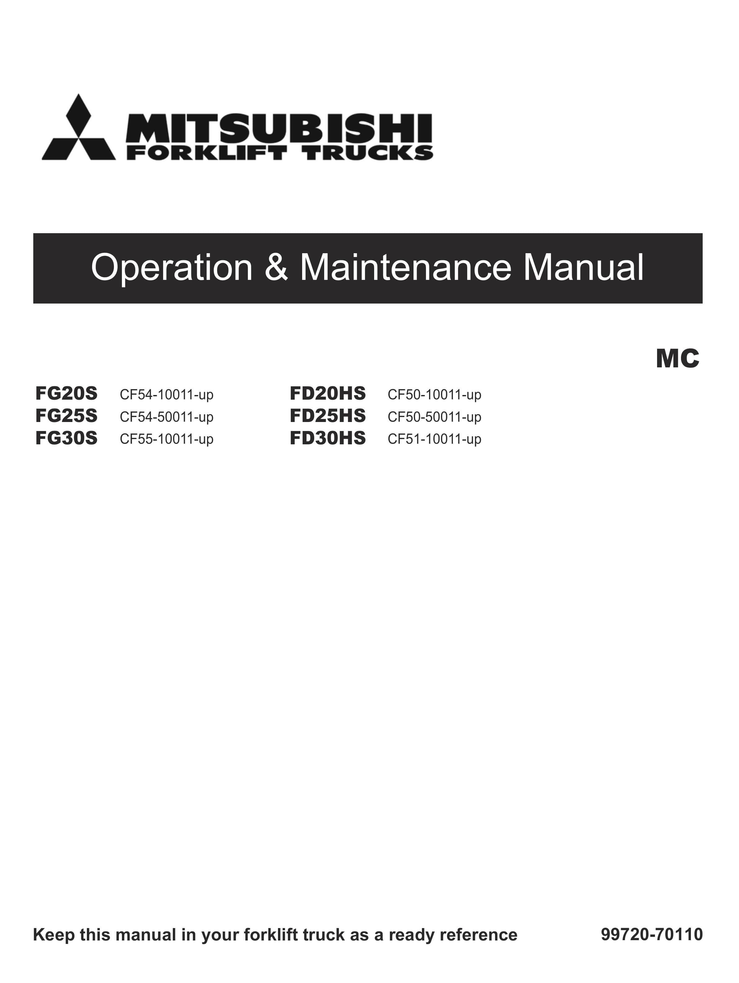 Mitsubishi FG20S-30S, FD20HS-30HS Operation and Maintenance Manual 99720-70100 1 Mitsubishi FG20S-30S, FD20HS-30HS Operation and Maintenance Manual 99720-70100