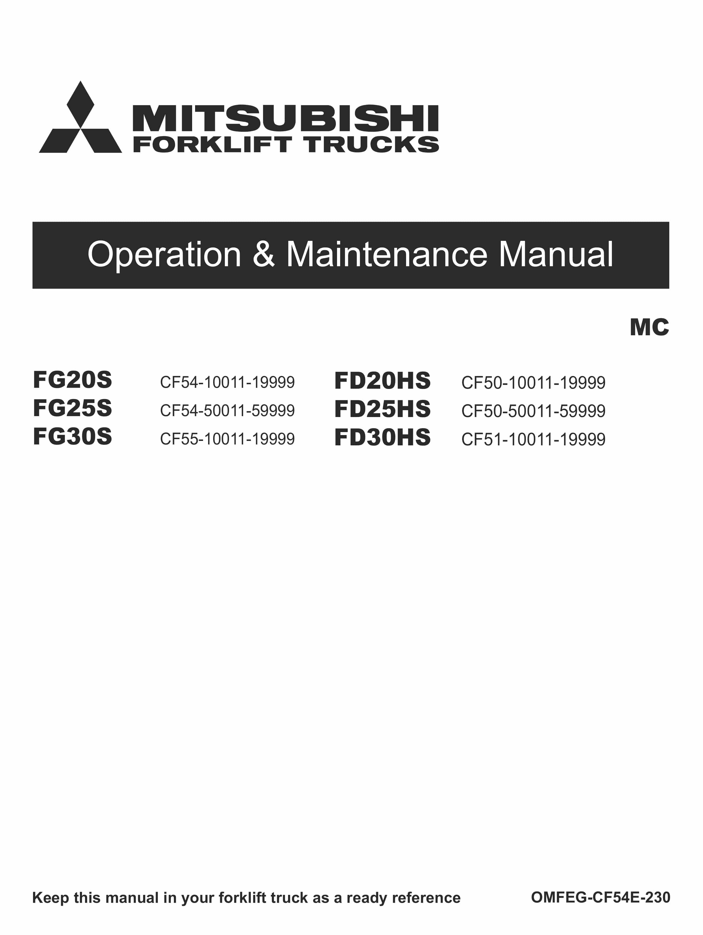Mitsubishi FG20S-30S, FD20HS-30HS Operation and Maintenance Manual OMFEG-CF54E-230 1 Mitsubishi FG20S-30S, FD20HS-30HS Operation and Maintenance Manual OMFEG-CF54E-230