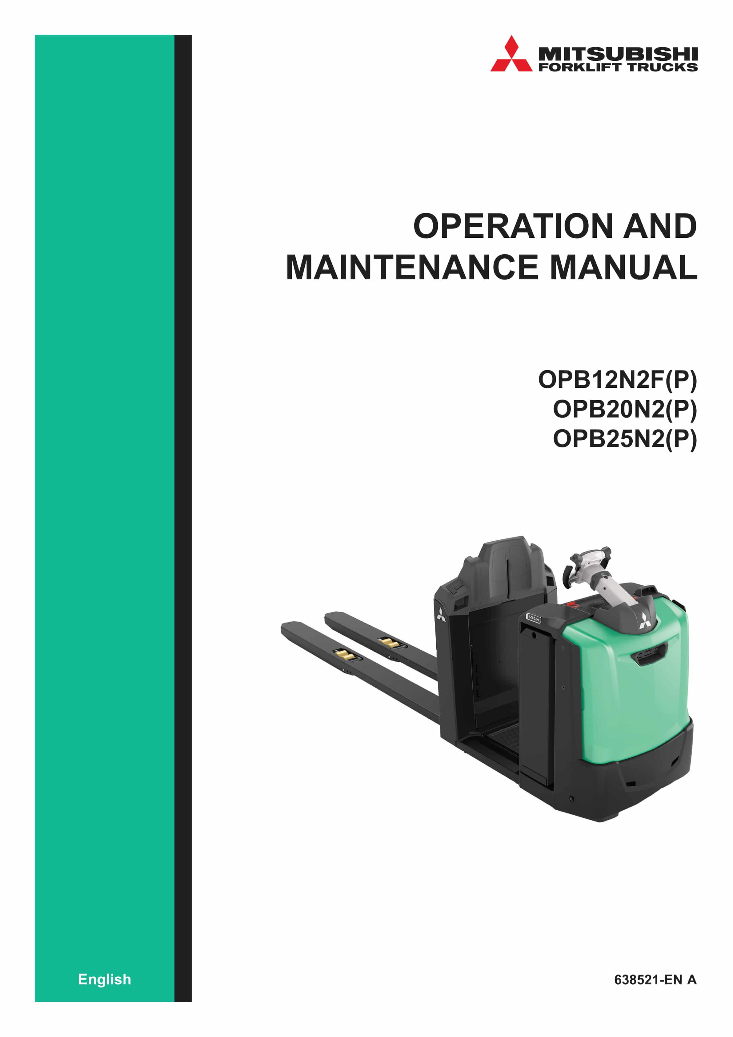 Mitsubishi OPB12N2F(P), OPB20N2(P), OPB25N2(P) Operation and Maintenance Manual 638521 EN A 1 Mitsubishi OPB12N2F(P), OPB20N2(P), OPB25N2(P) Operation and Maintenance Manual 638521 EN A
