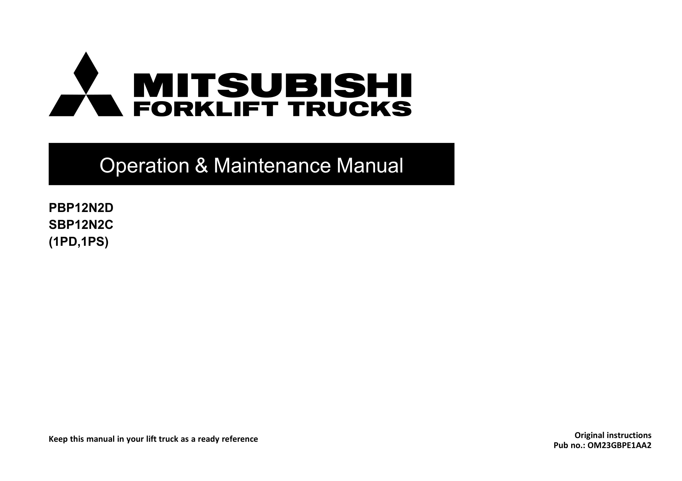 Mitsubishi PBP12N2D, SBP12N2C Operation and Maintenance Manual OM23GBPE1AA2 1 Mitsubishi PBP12N2D, SBP12N2C Operation and Maintenance Manual OM23GBPE1AA2