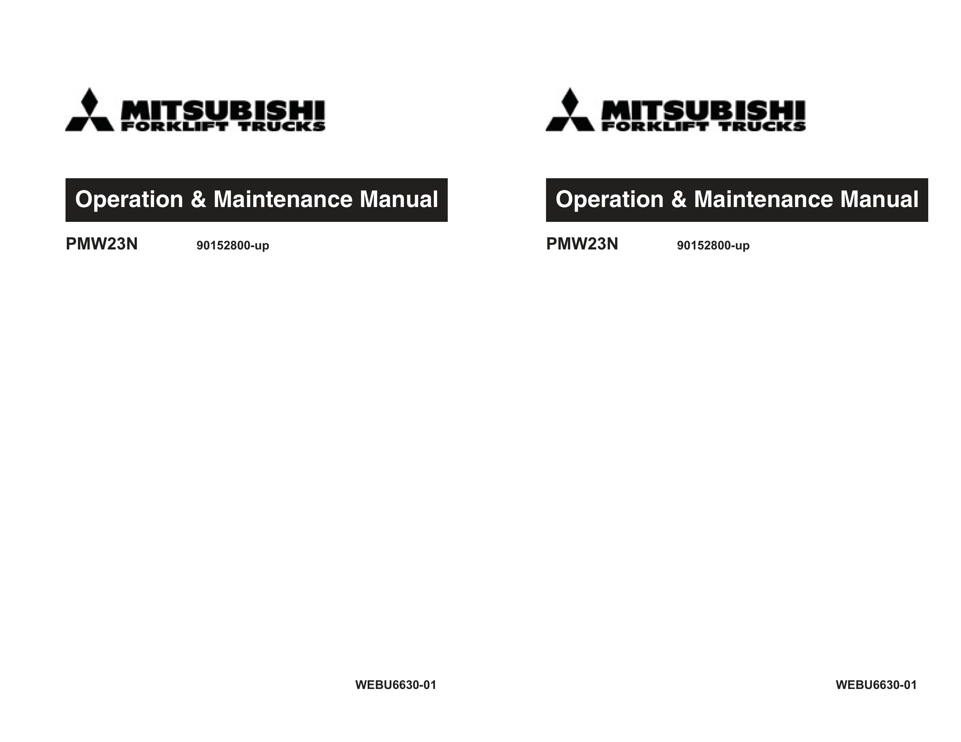 Mitsubishi PMW23N Operation and Maintenance Manual WEBU6630-01 1 Mitsubishi PMW23N Operation and Maintenance Manual WEBU6630-01