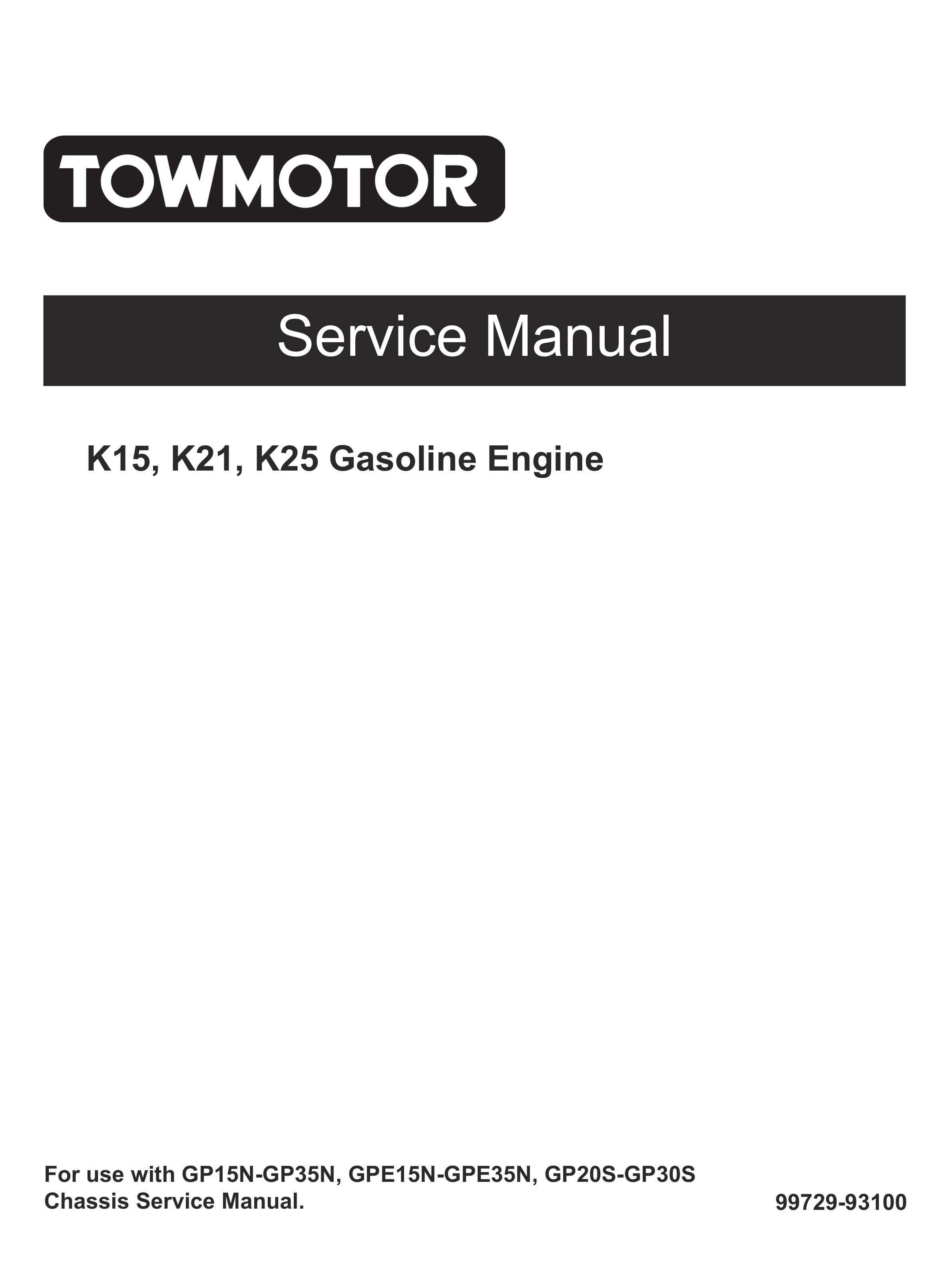 Towmotor K15, K21, K25 Gasoline Engine Service Manual 99729-93100