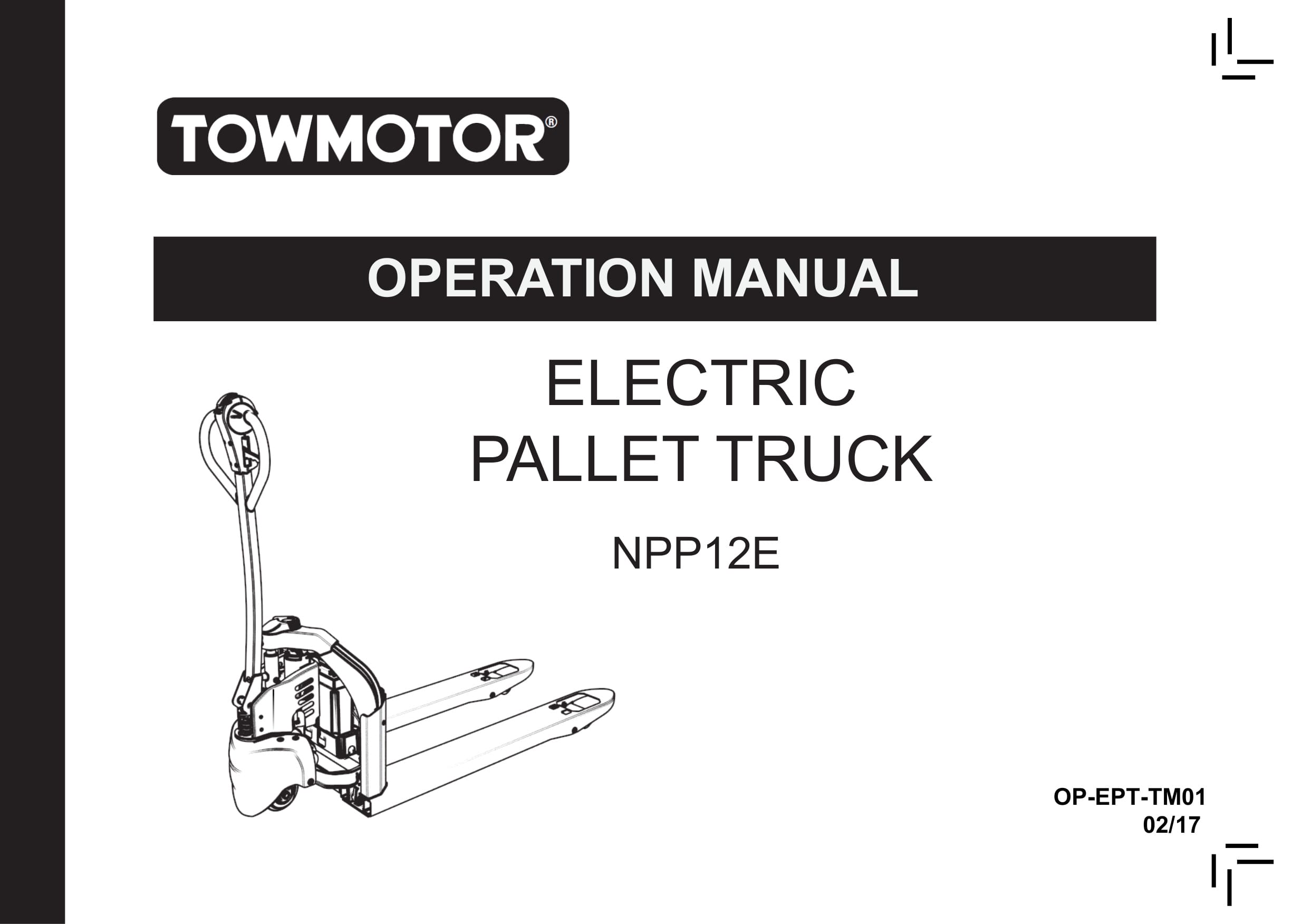 Towmotor NPP12E Electric Pallet Truck Operation Manual OP-EPT-TM01