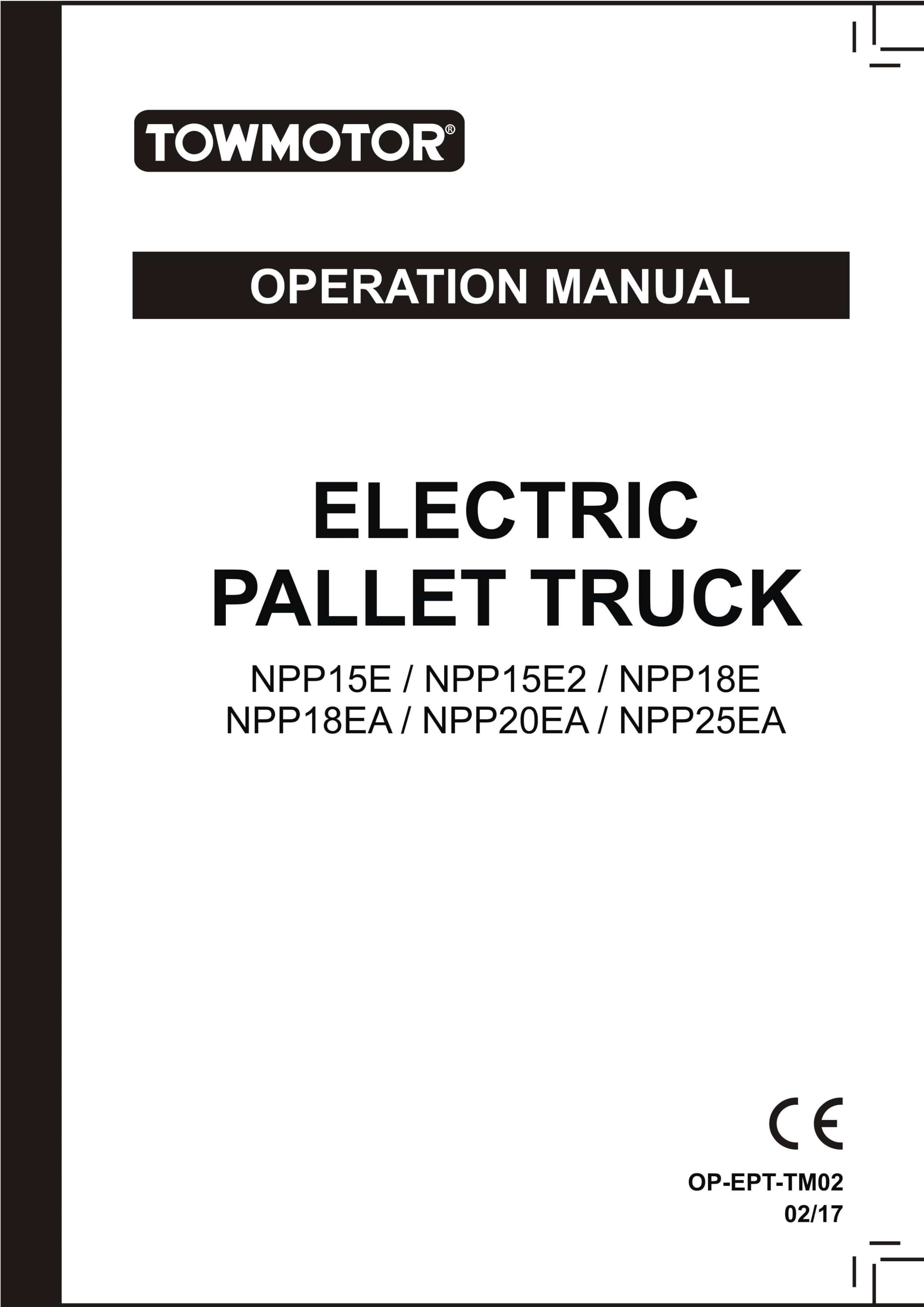 Towmotor NPP15E, NPP15E2, NPP18E, NPP18EA, NPP20EA, NPP25EA Electric Pallet Truck Operation Manual OP-EPT-TM02