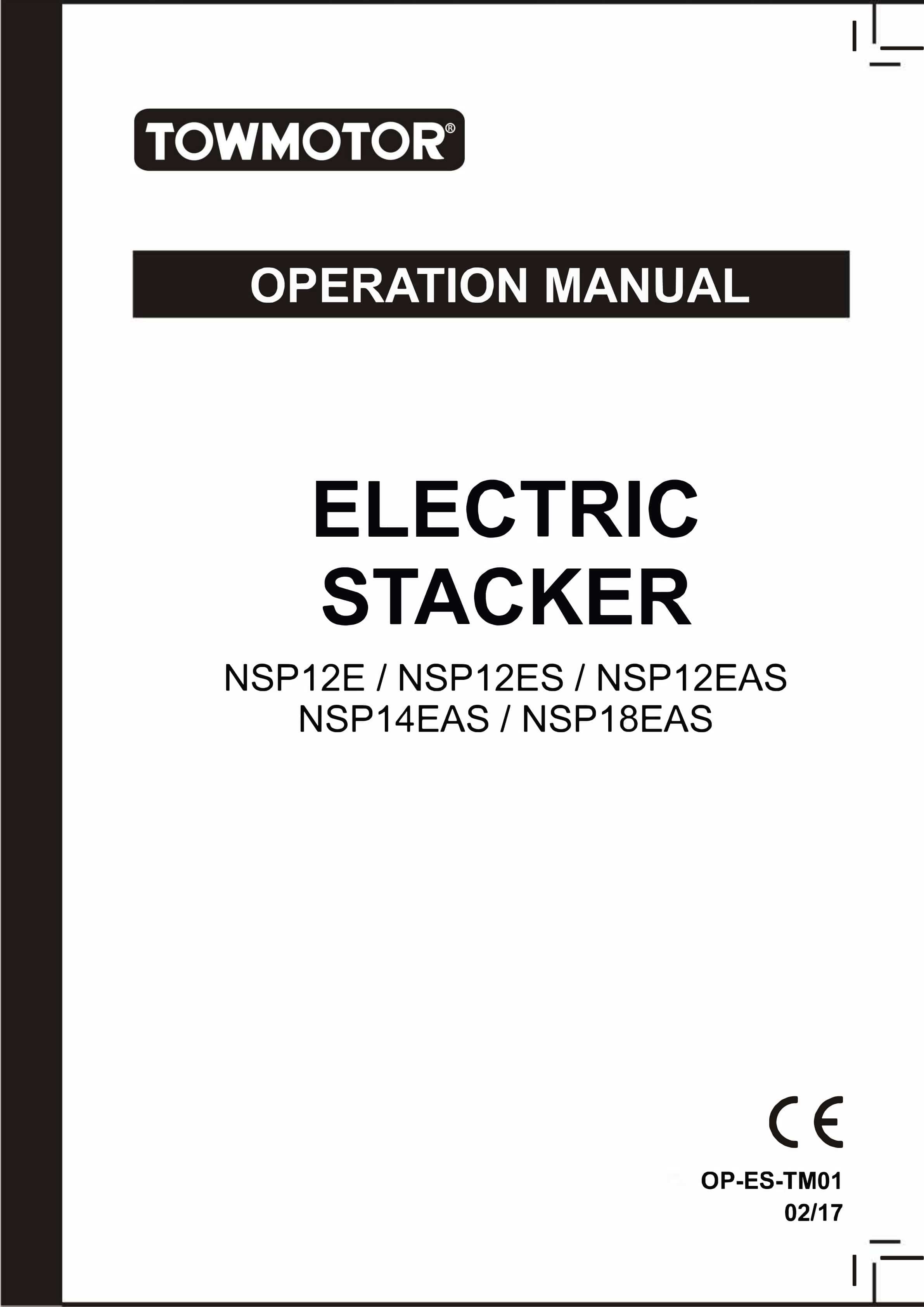 Towmotor NSP12E, NSP12ES, NSP12EAS, NSP14EAS, NSP18EAS Electric Stacker Operation Manual OP-ES-TM01