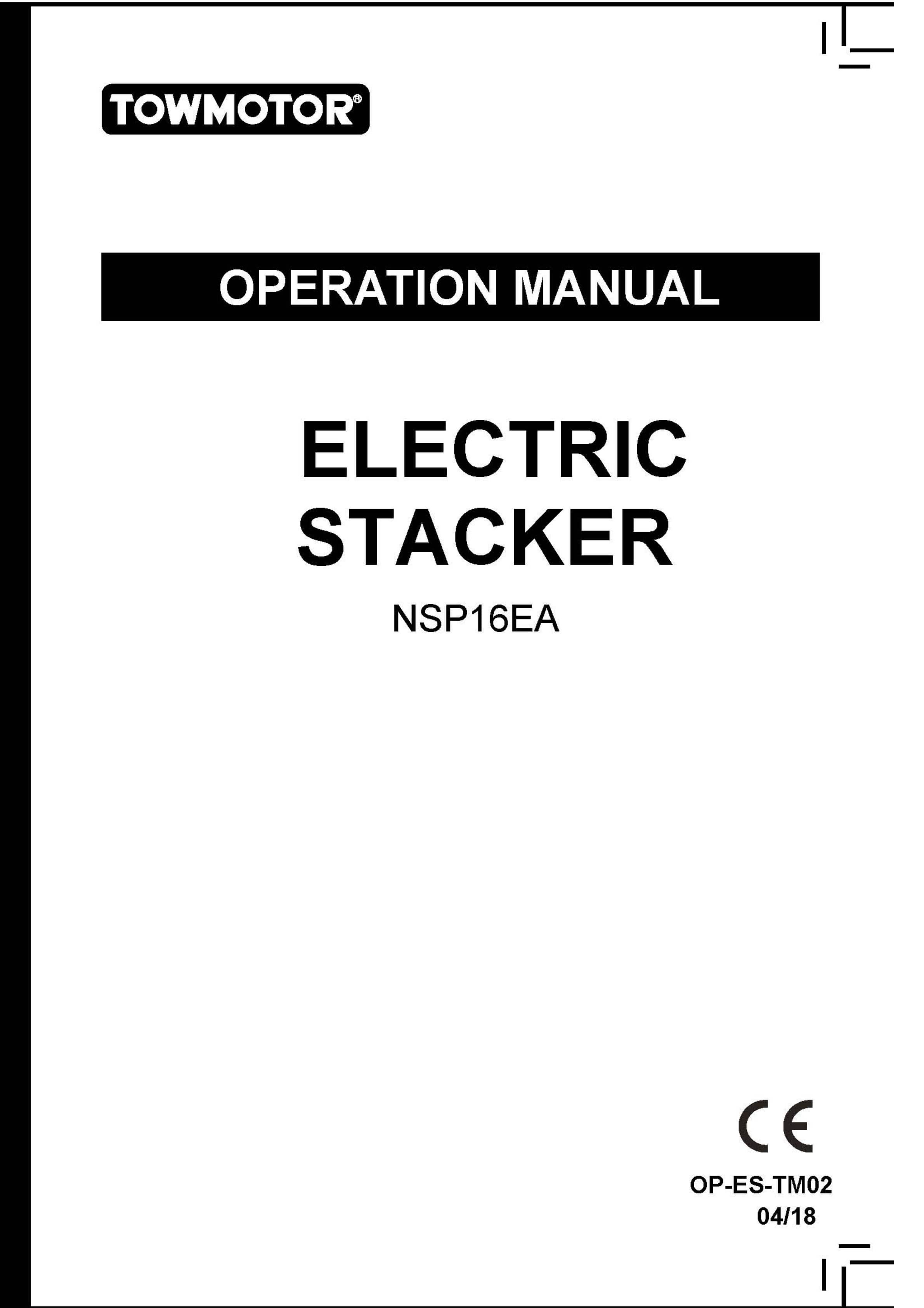 Towmotor NSP16EA Electric Stacker Operation Manual OP-ES-TM02