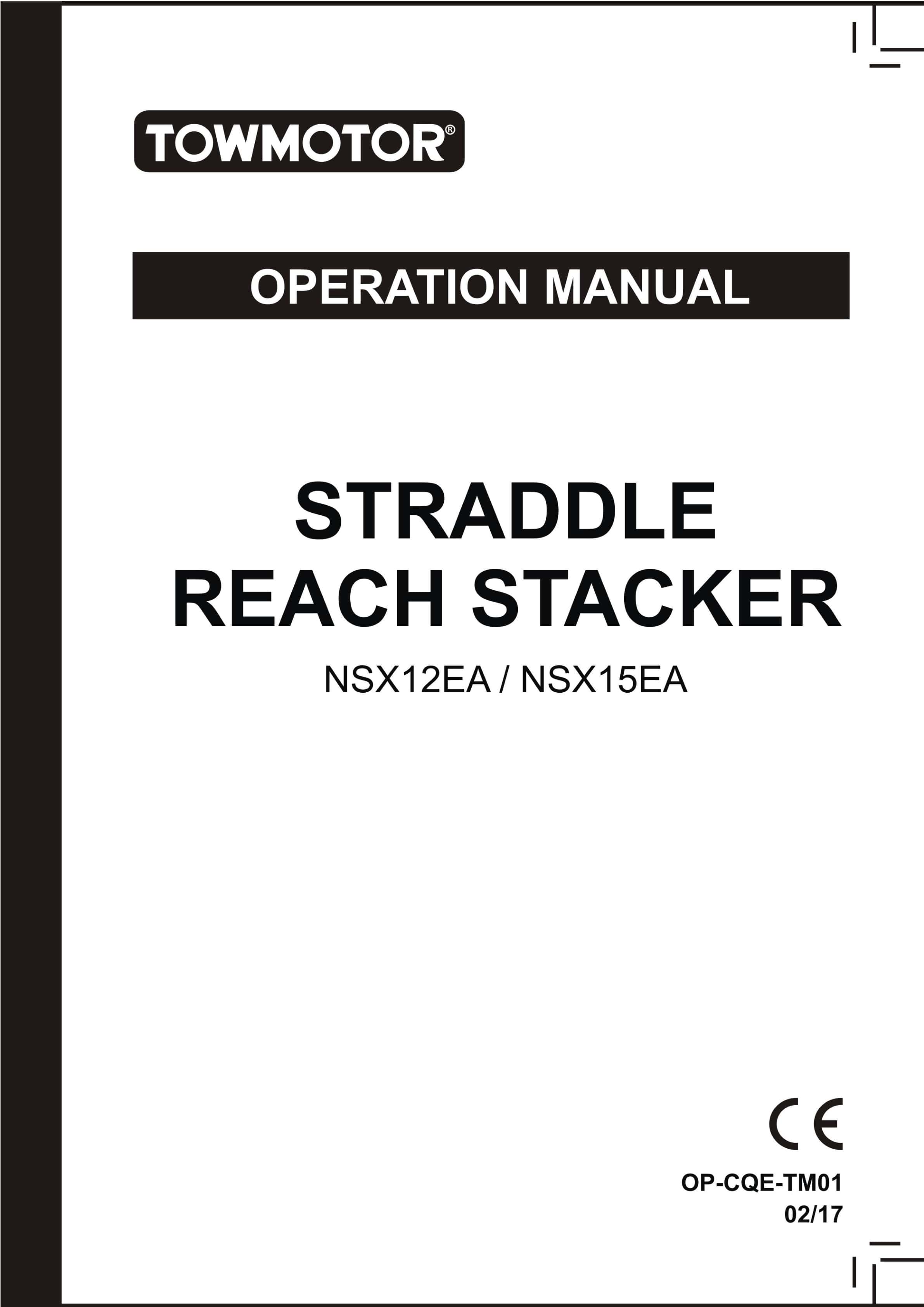 Towmotor NSX12EA, NSX15EA Straddle Reach Stacker Operation Manual OP-CQE-TM01