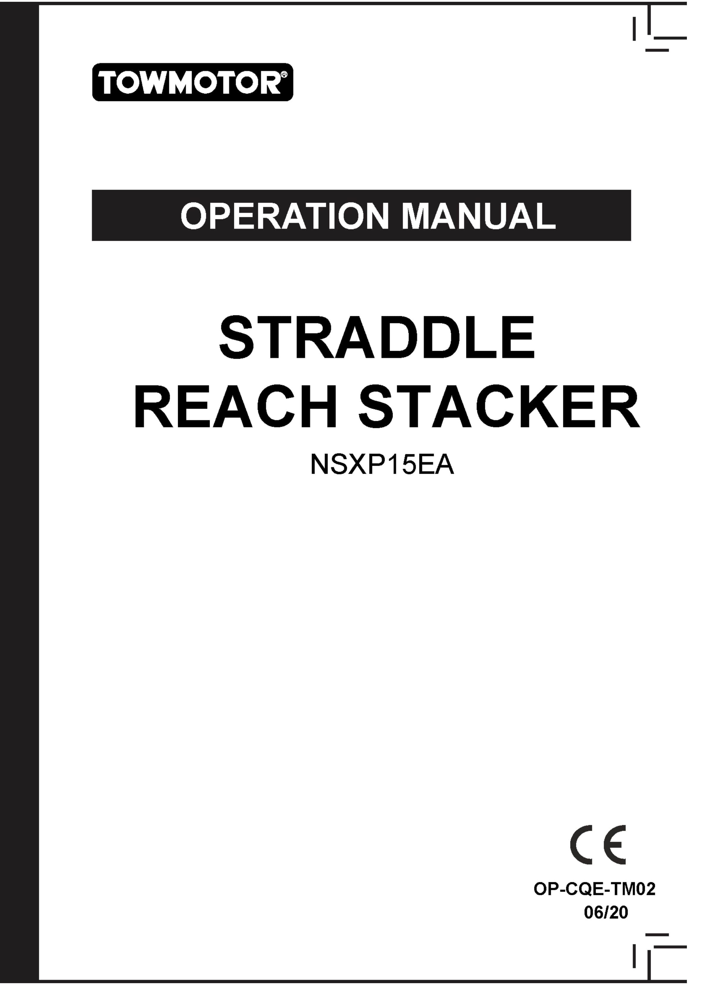 Towmotor NSXP15EA Straddle Reach Stacker Operation Manual OP-CQE-TM02