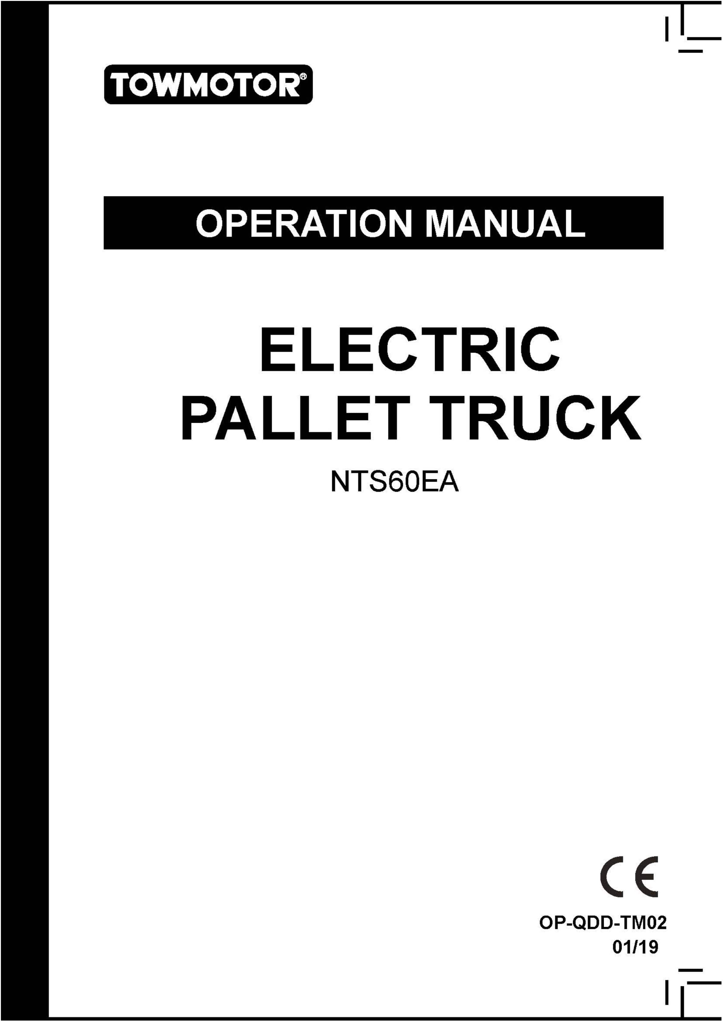Towmotor NTS60EA Electric Pallet Truck Operation Manual OP-QDD-TM02