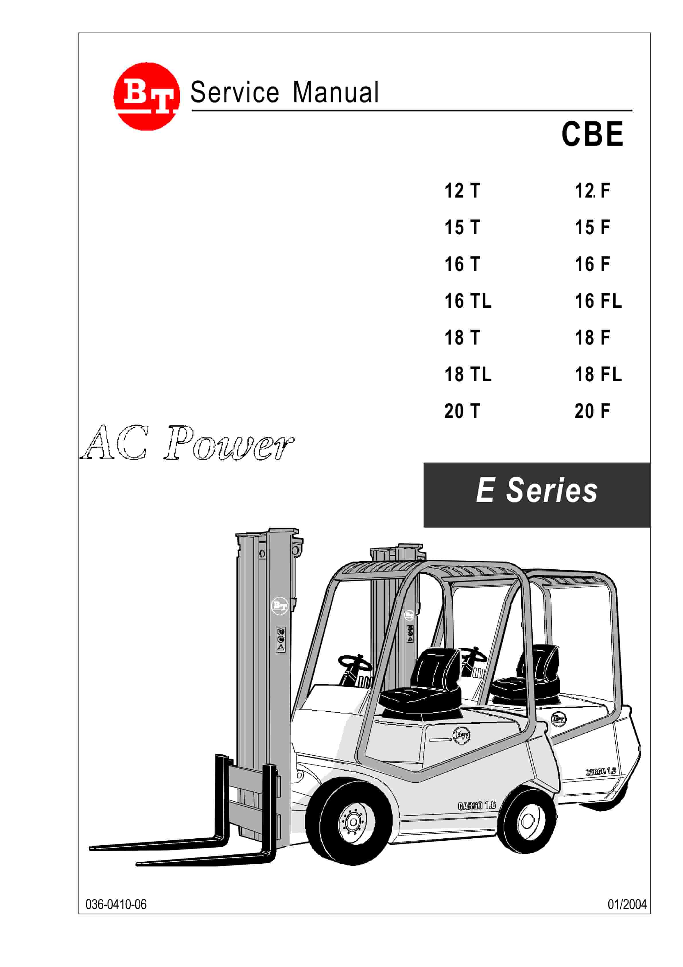 BT CBE 12T to CBE 20F Service Manual 036-0410-03