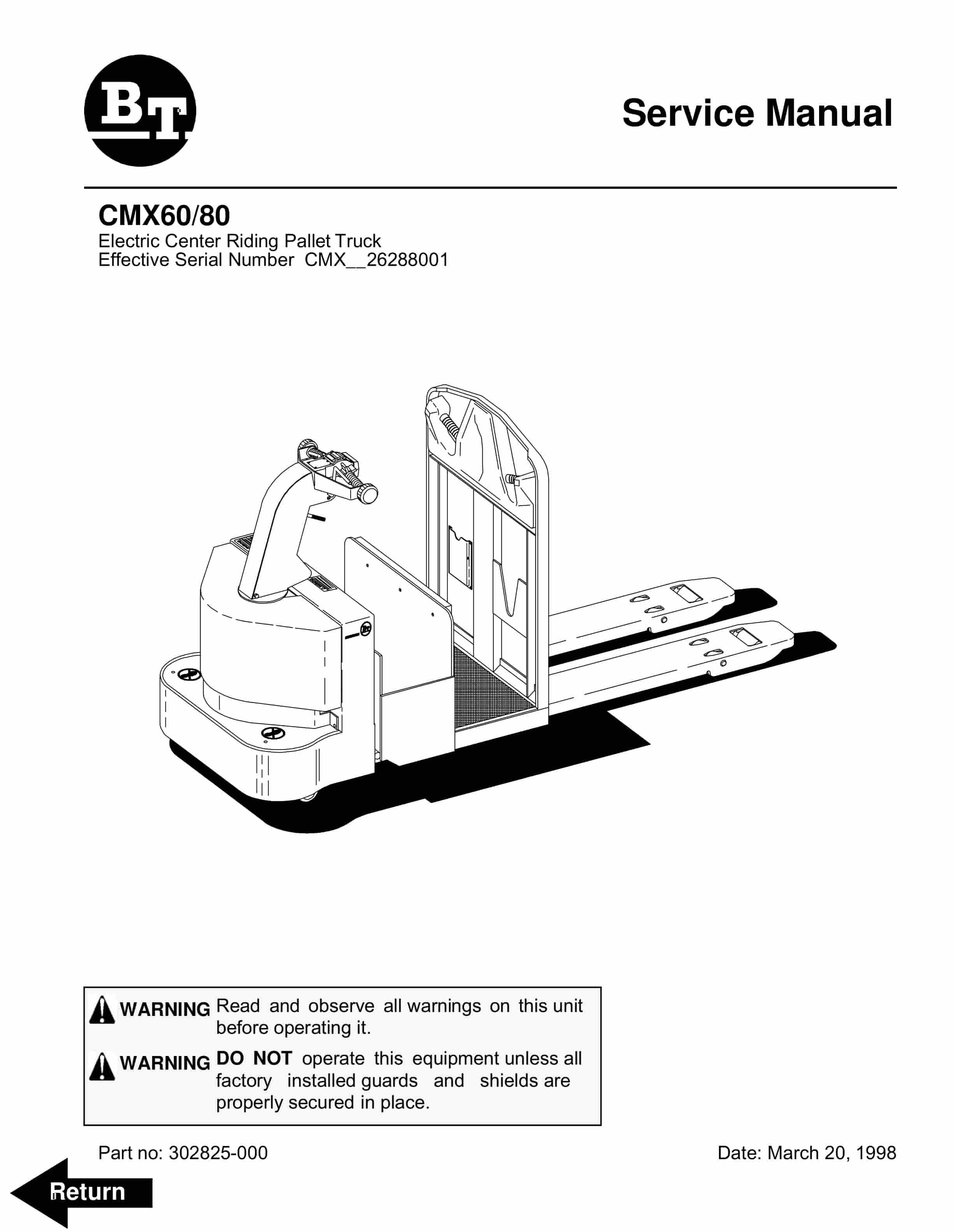 BT CMX60, CMX80 Electric Center Riding Pallet Truck Service Manual 302825-000