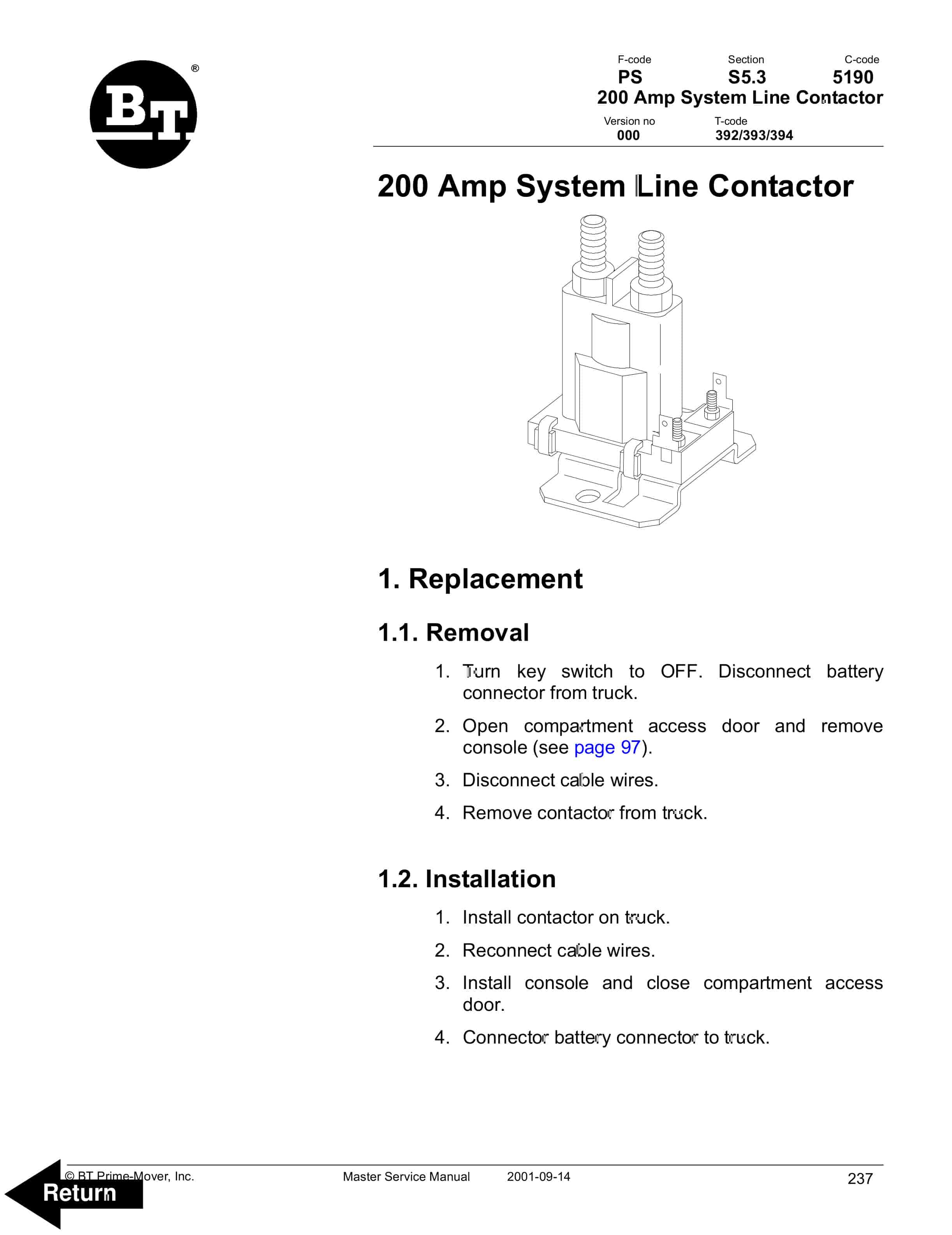 Alternative view of BT CSX10, CSX20, CSX30, CSX40, WSX22, WSX30, WSX40, WRX30 Electric Walkie High Lifter Truck Service Manual 304959-000