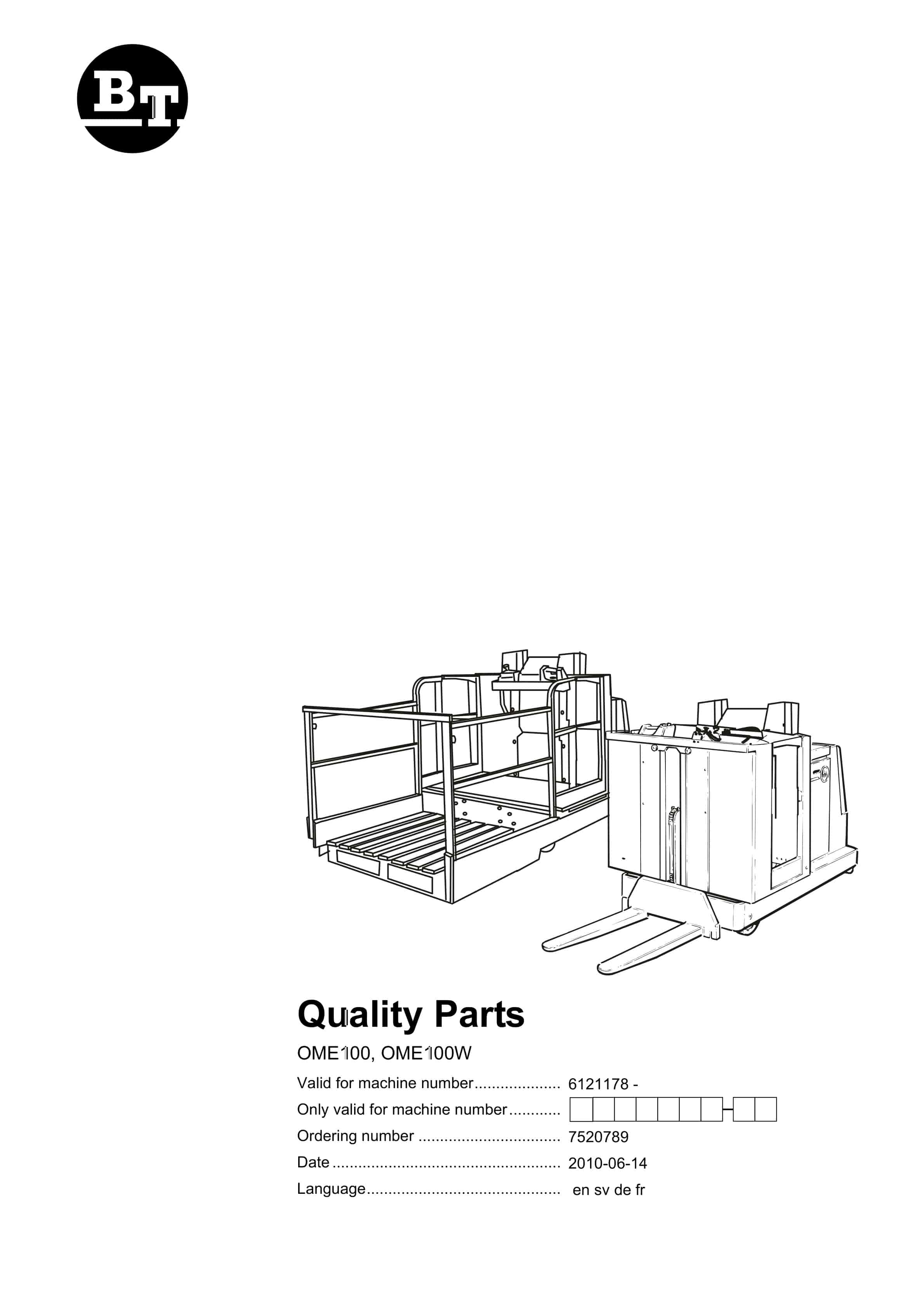 BT OME100, OME100W Quality Parts 7520789 1 BT OME100, OME100W Quality Parts 7520789