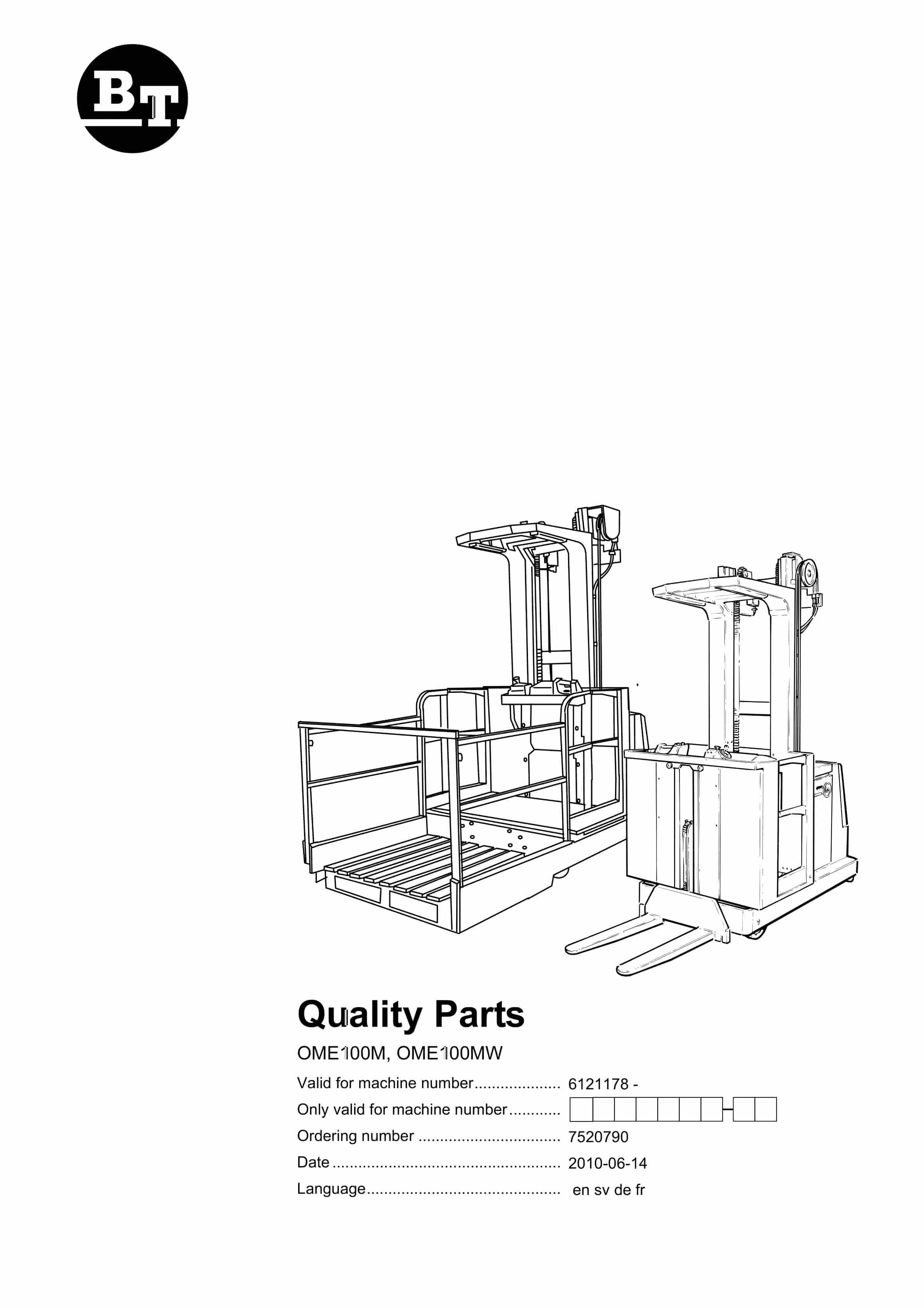 BT OME100M, OME100MW Quality Parts 7520790 1 BT OME100M, OME100MW Quality Parts 7520790