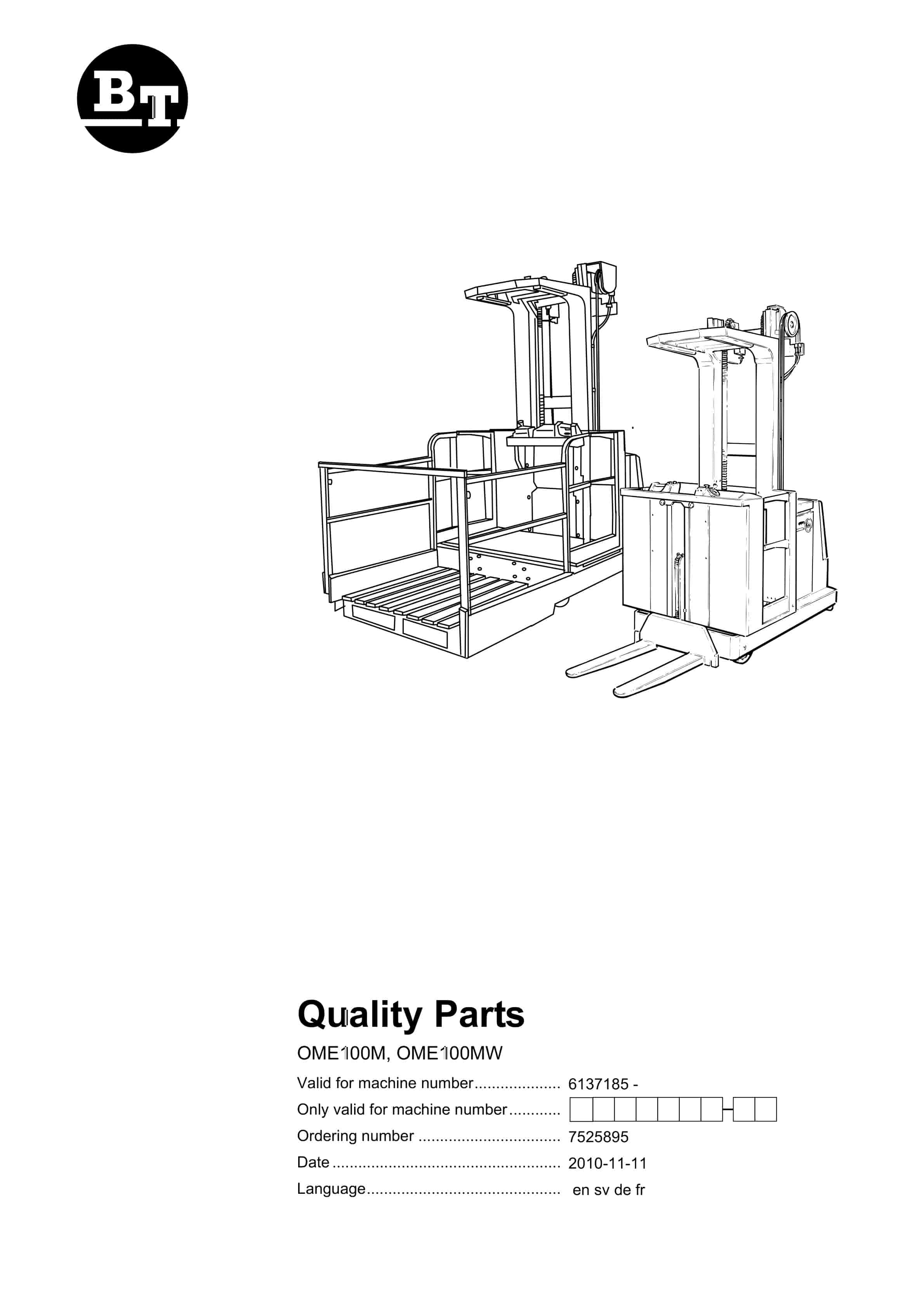 BT OME100M, OME100MW Quality Parts 7525895 1 BT OME100M, OME100MW Quality Parts 7525895