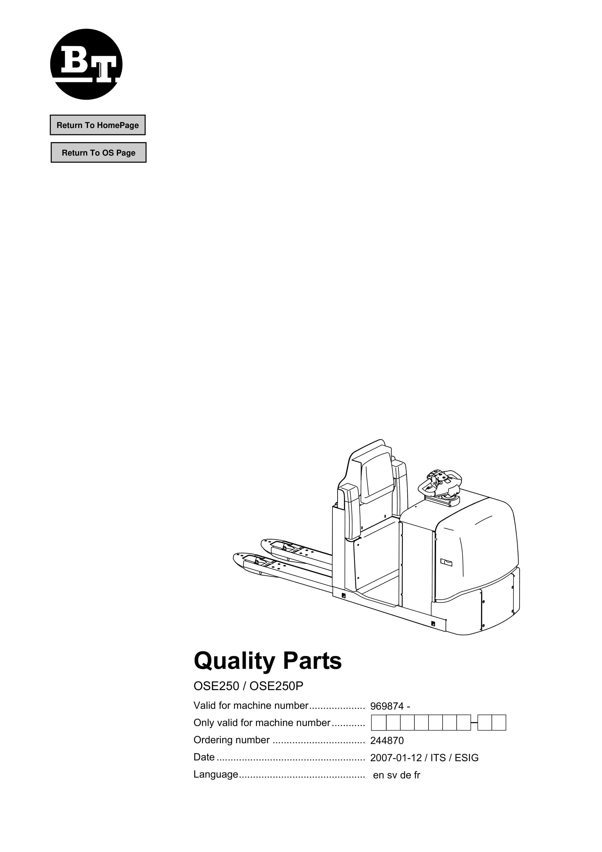 BT OSE250, OSE250P Quality Parts 244870 1 BT OSE250, OSE250P Quality Parts 244870