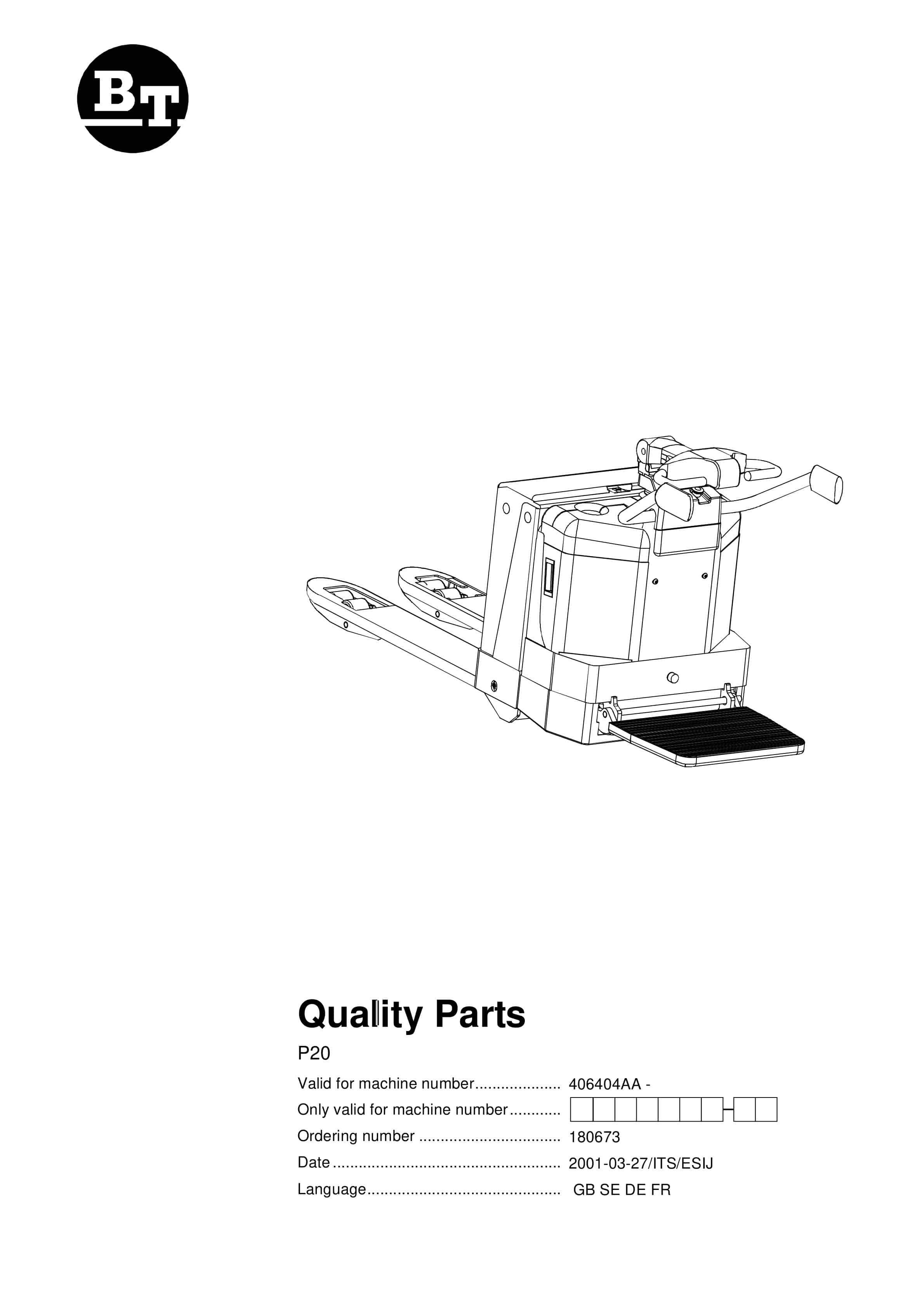 BT P20 Quality Parts 180673 1 BT P20 Quality Parts 180673