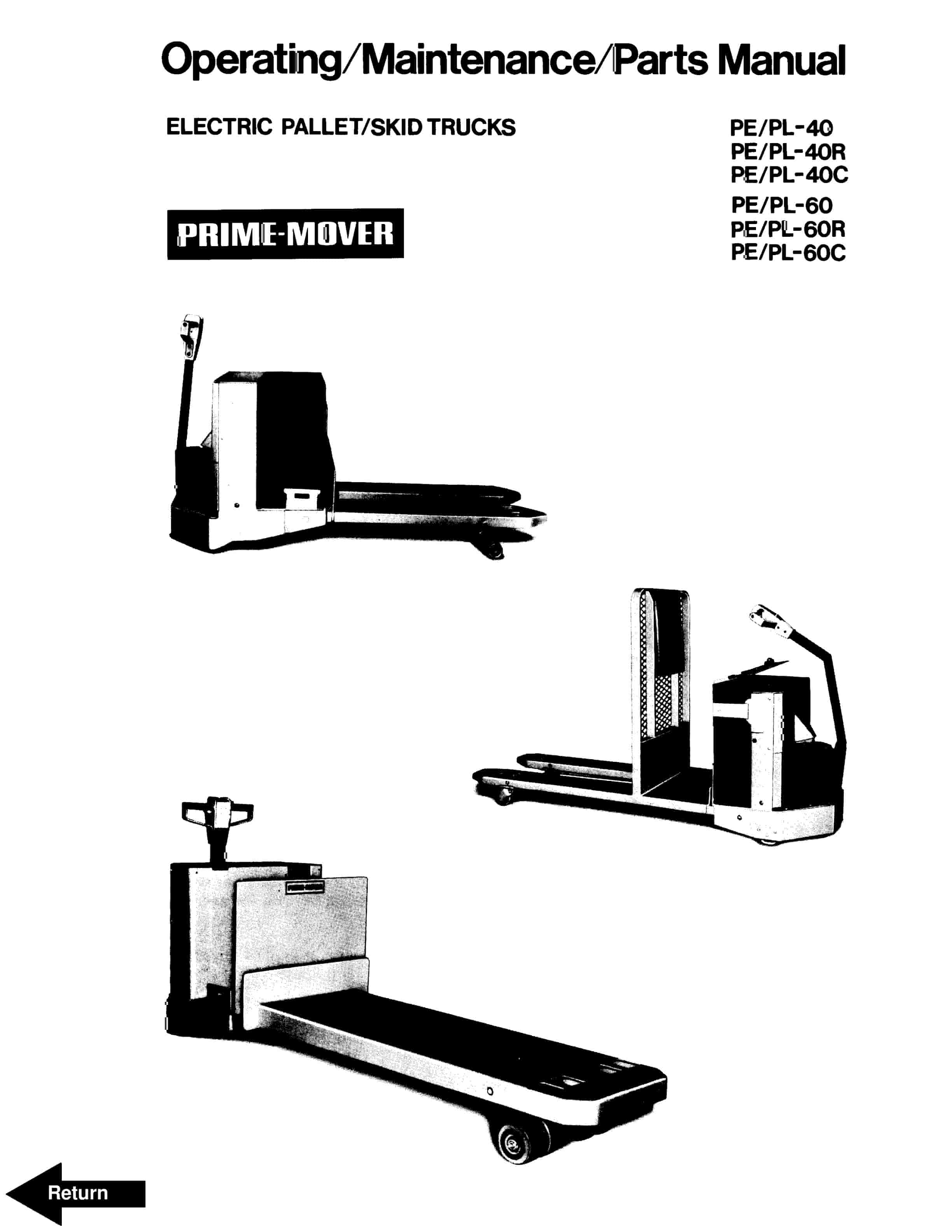 BT PE-PL 40-60C Electric Pallet - Skid Trucks Operating - Maintenance - Parts Manual 301481-000 1 BT PE-PL 40-60C Electric Pallet - Skid Trucks Operating - Maintenance - Parts Manual 301481-000