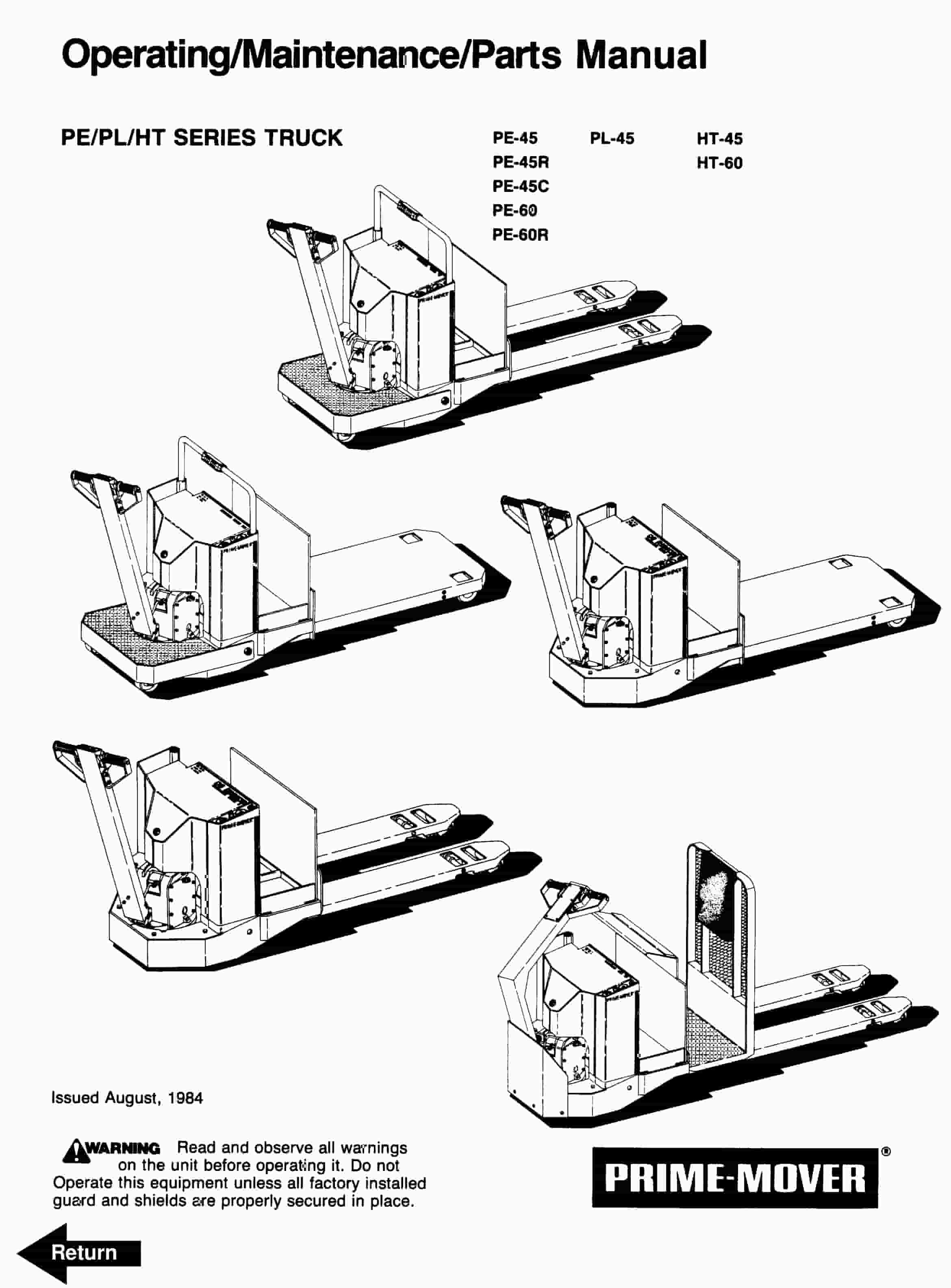BT PE, PL, HT Series Trucks Operating - Maintenance - Parts Manual 301071-000 1 BT PE, PL, HT Series Trucks Operating - Maintenance - Parts Manual 301071-000
