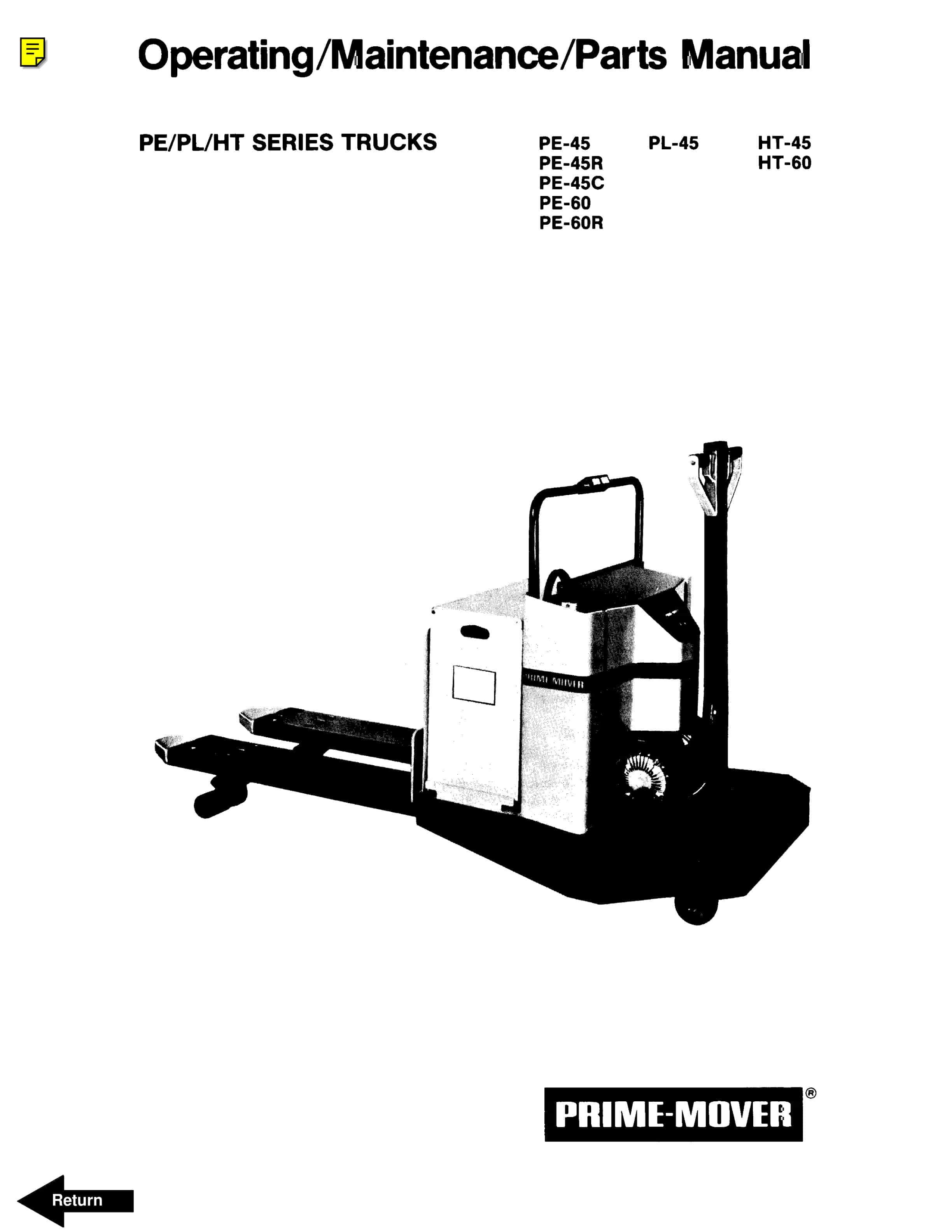 BT PE, PL, HT Series Trucks Operating - Maintenance - Parts Manual 309829-000 1 BT PE, PL, HT Series Trucks Operating - Maintenance - Parts Manual 309829-000
