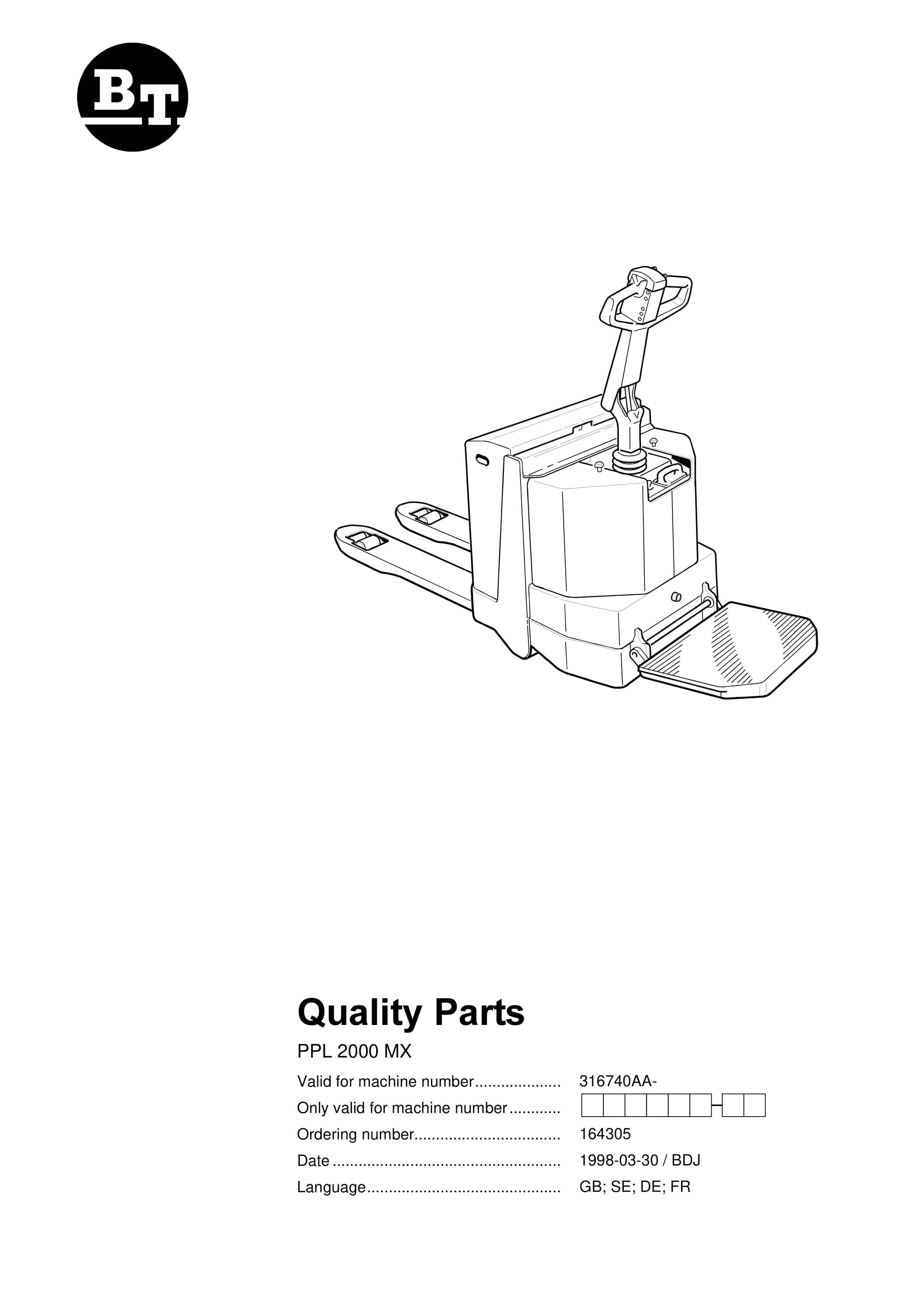 BT PPL 2000 MX Quality Parts 164305 1 BT PPL 2000 MX Quality Parts 164305