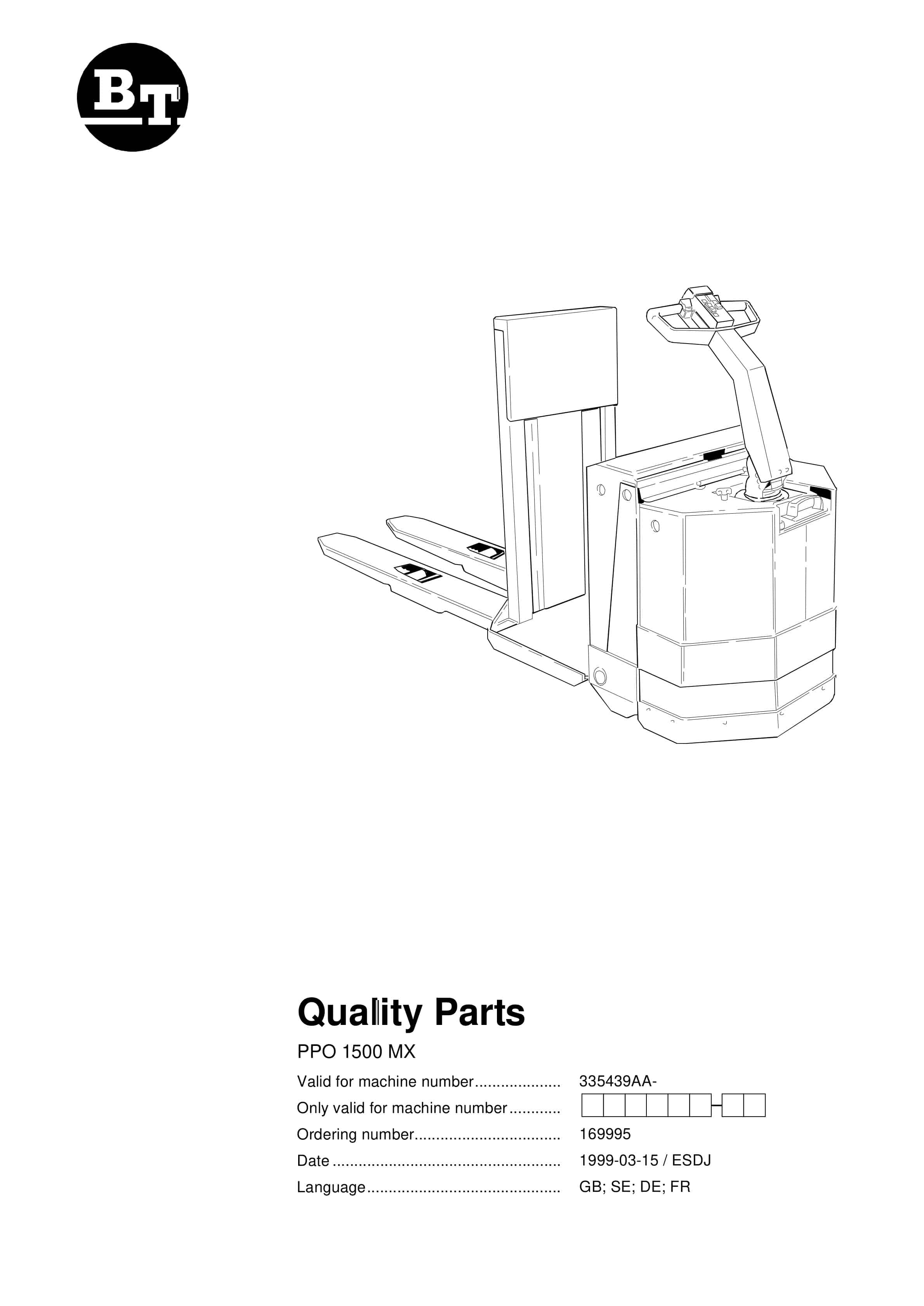 BT PPO 1500 MX Quality Parts 169994 1 BT PPO 1500 MX Quality Parts 169994