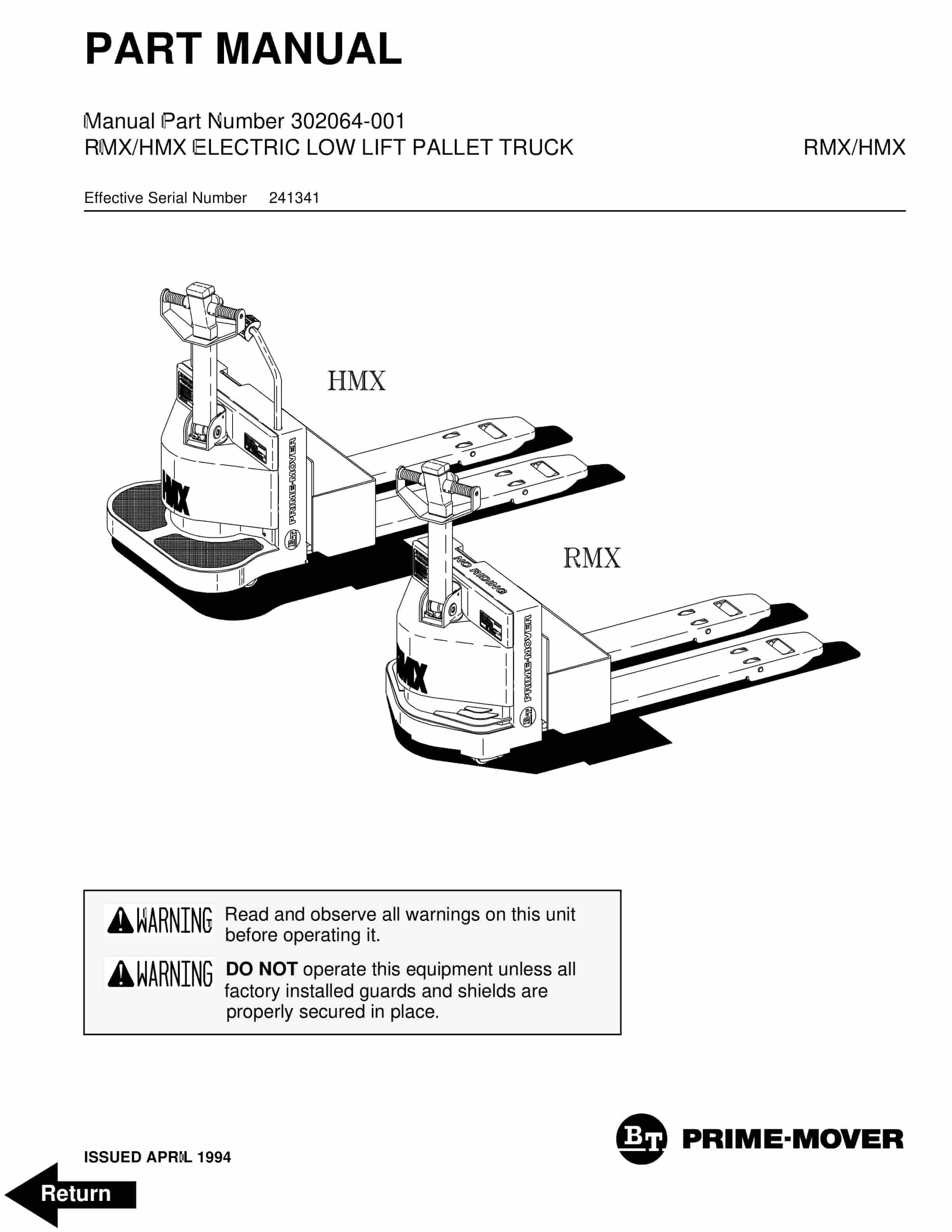 BT RMX, HMX Electric Low Lift Pallet Truck Parts Manual 302064-001 1 BT RMX, HMX Electric Low Lift Pallet Truck Parts Manual 302064-001