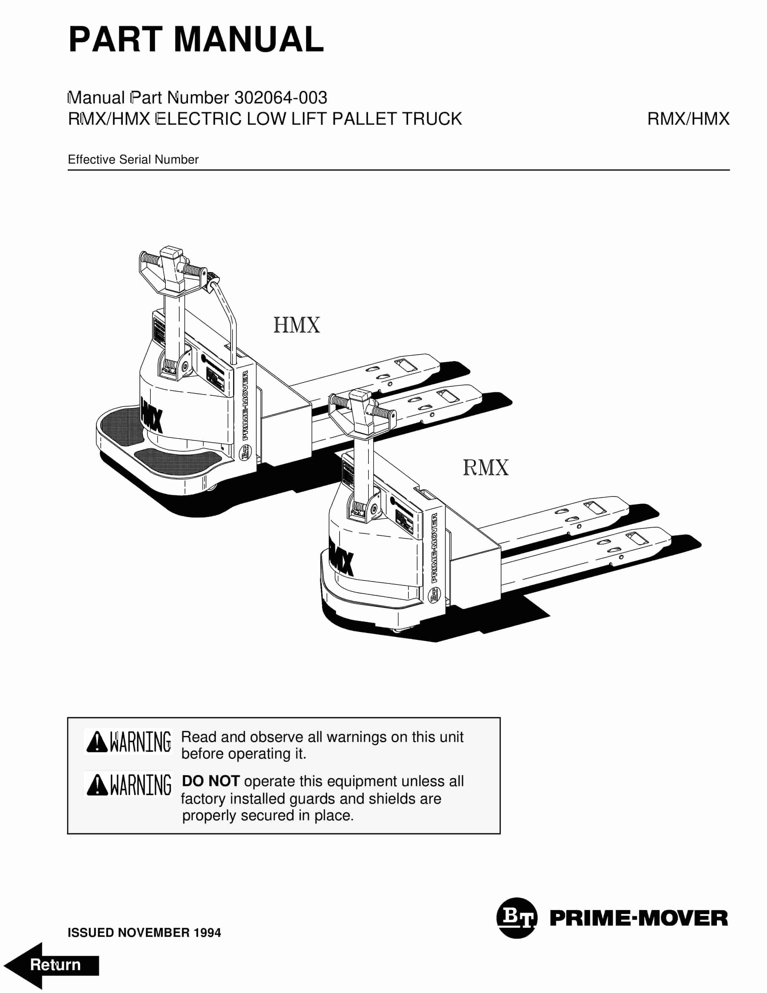 BT RMX, HMX Electric Low Lift Pallet Truck Parts Manual 302064-003 1 BT RMX, HMX Electric Low Lift Pallet Truck Parts Manual 302064-003