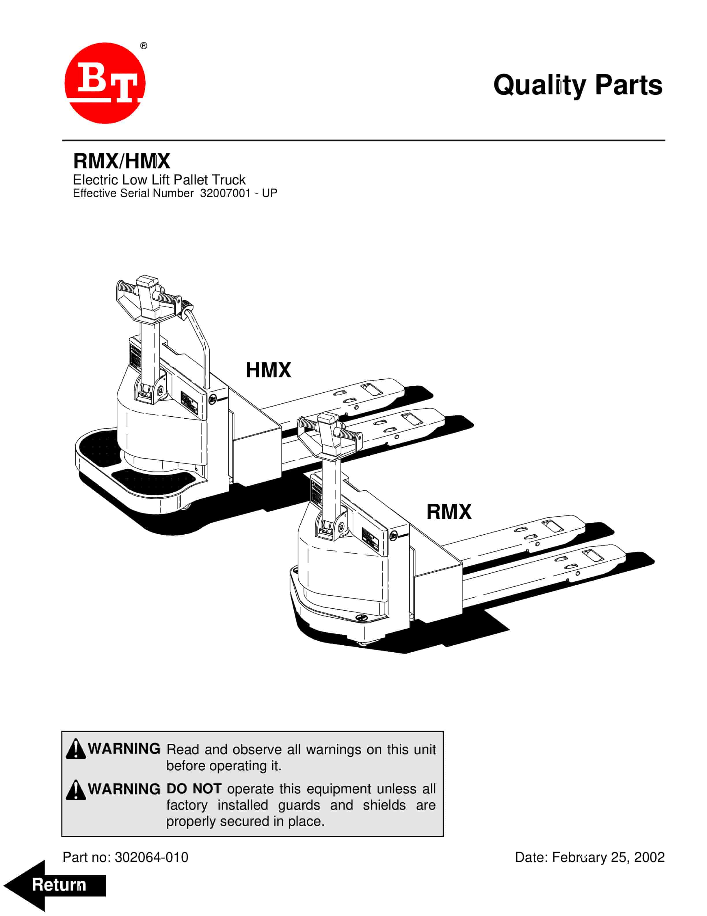 BT RMX, HMX Electric Low Lift Pallet Truck Parts Manual 302064-010 1 BT RMX, HMX Electric Low Lift Pallet Truck Parts Manual 302064-010