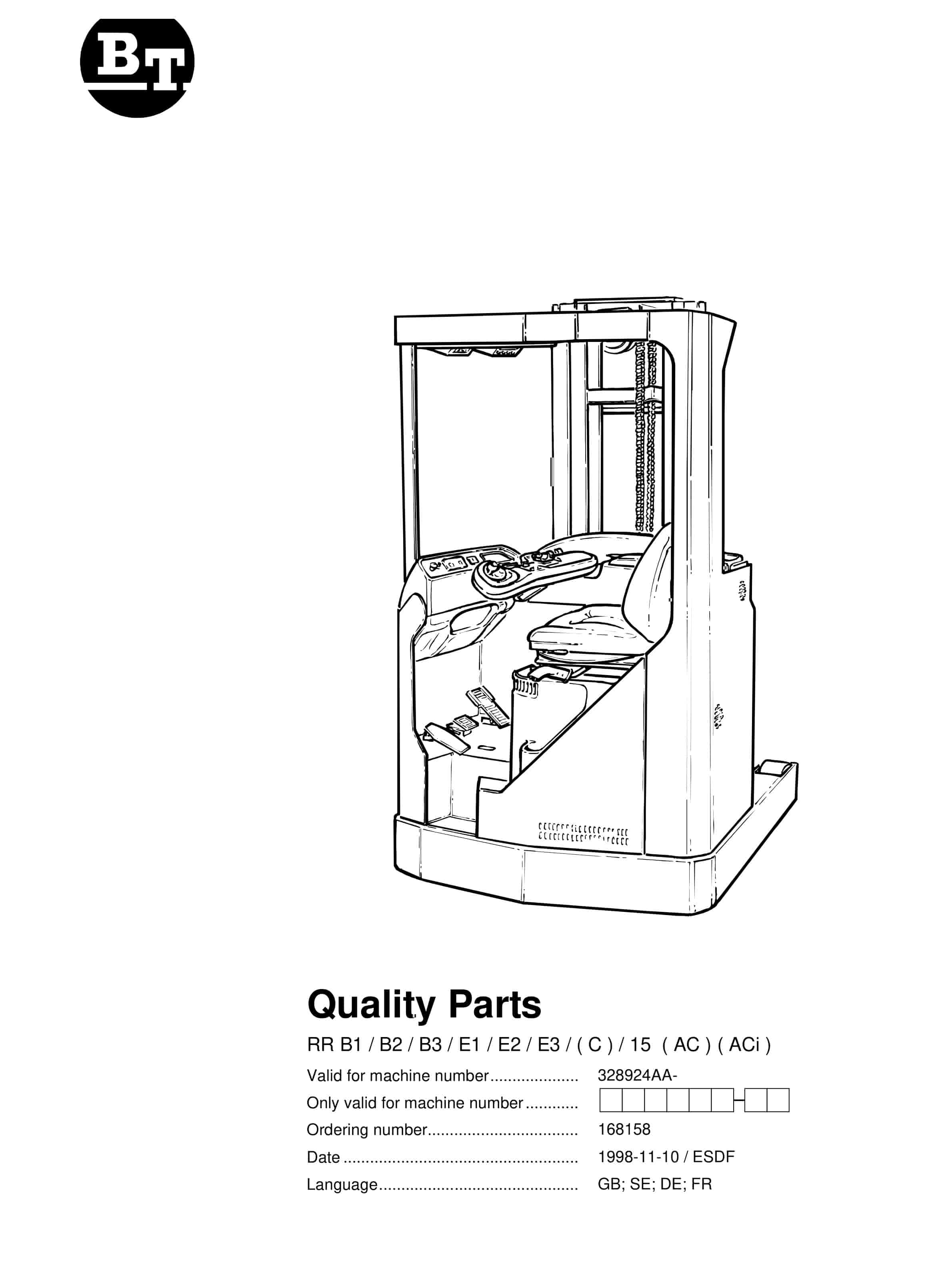 BT RR B1, RR B2, RR B3, RR E1, RR E2, RR E3(C), RR 15 (AC)(ACi) Quality Parts 168158