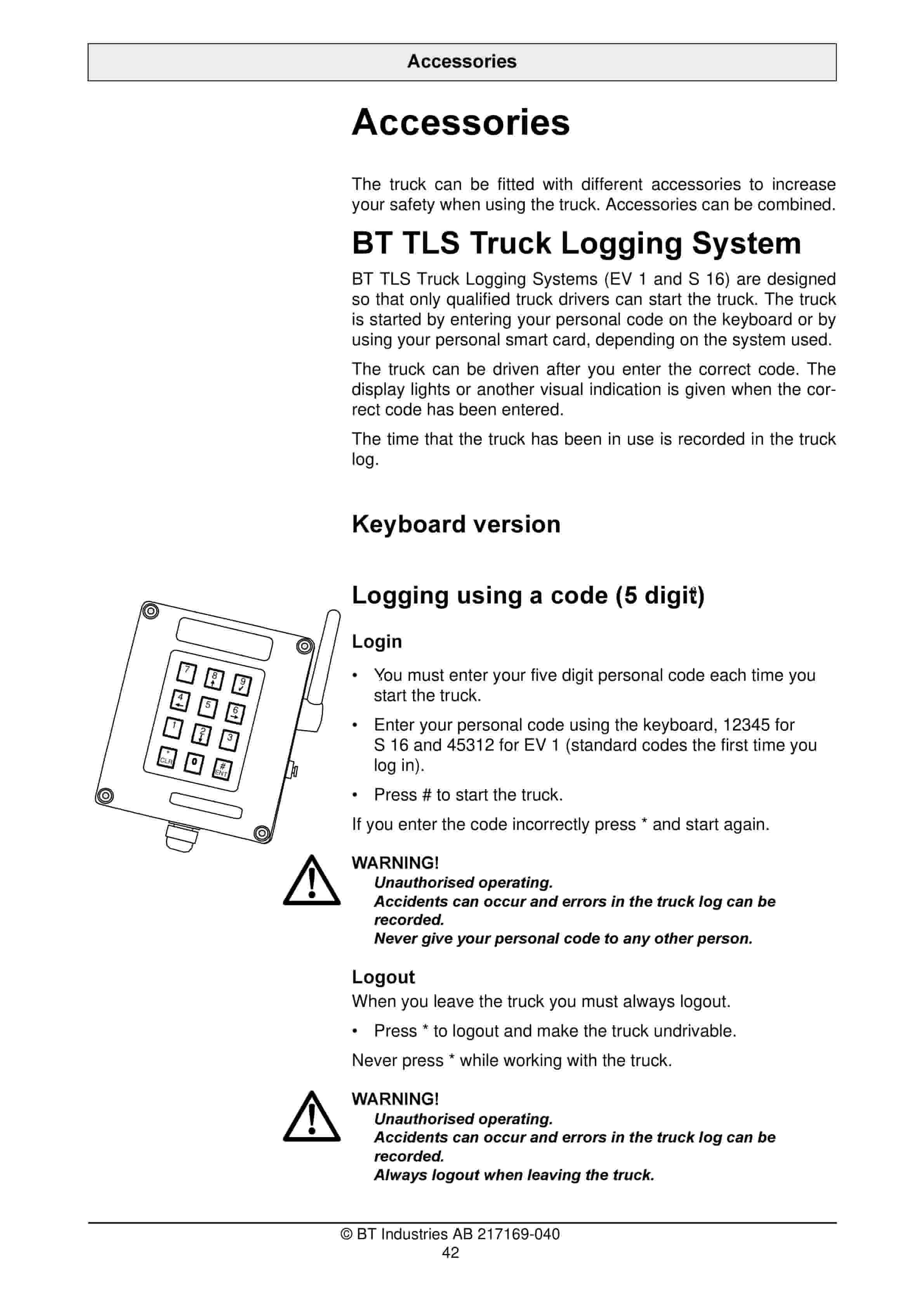 BT RR M12, RR M12C, RR M14, RR M14C, RR M16, RR M16C Operator Manual 217169-040 2 BT RR M12, RR M12C, RR M14, RR M14C, RR M16, RR M16C Operator Manual 217169-040-2