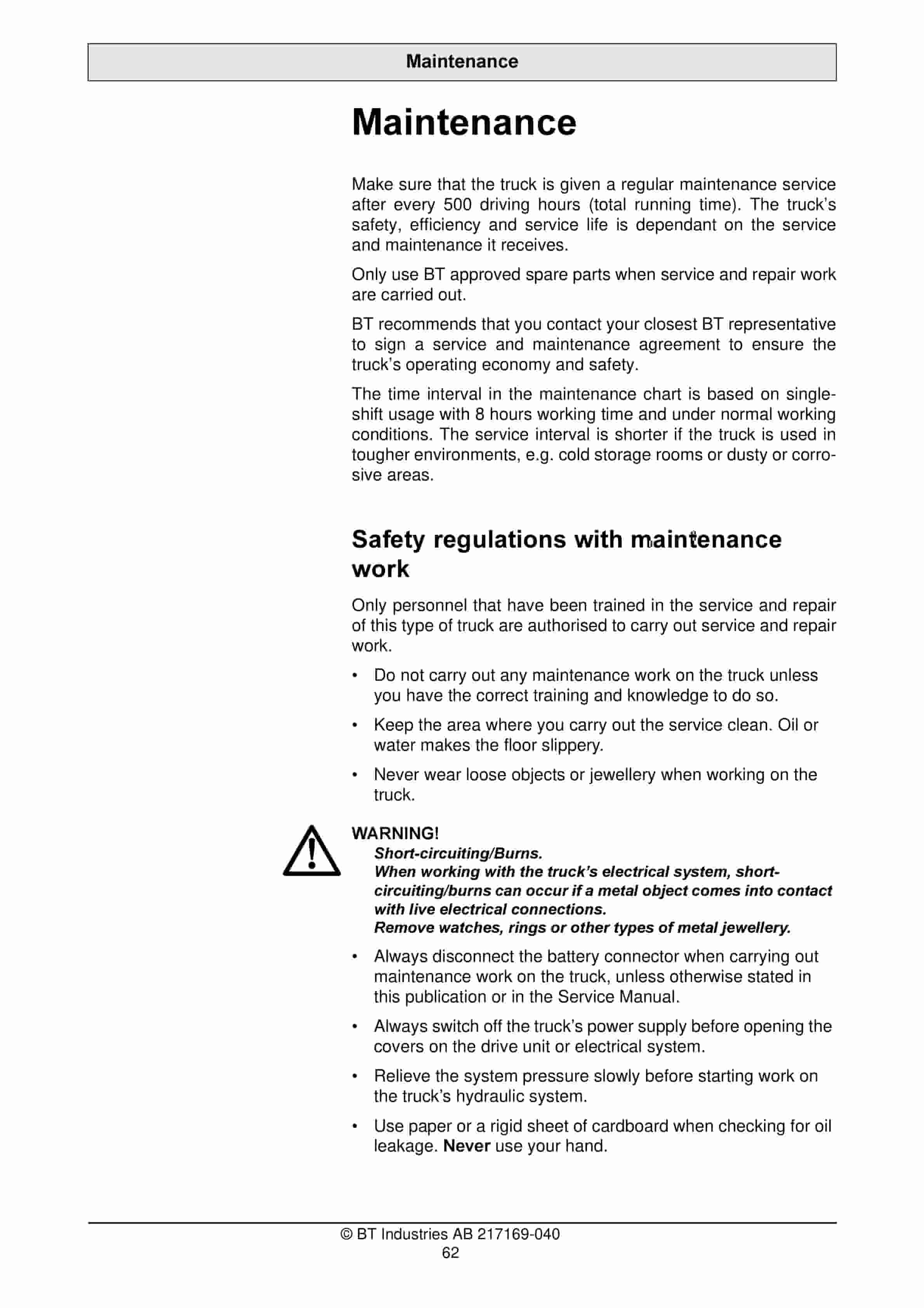 BT RR M12, RR M12C, RR M14, RR M14C, RR M16, RR M16C Operator Manual 217169-040 4 BT RR M12, RR M12C, RR M14, RR M14C, RR M16, RR M16C Operator Manual 217169-040-4