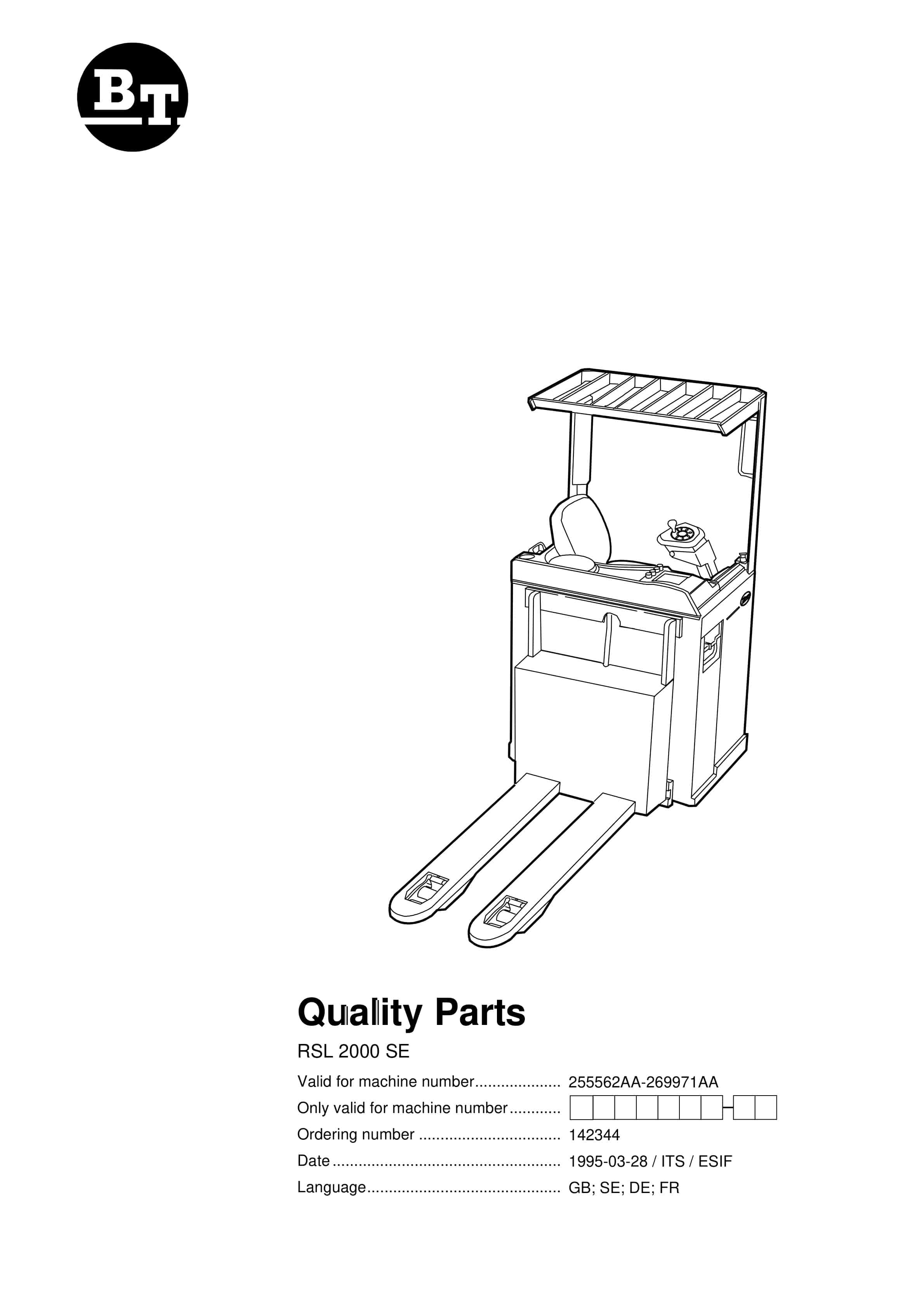BT RSL 2000 SE Quality Parts 142344 1 BT RSL 2000 SE Quality Parts 142344