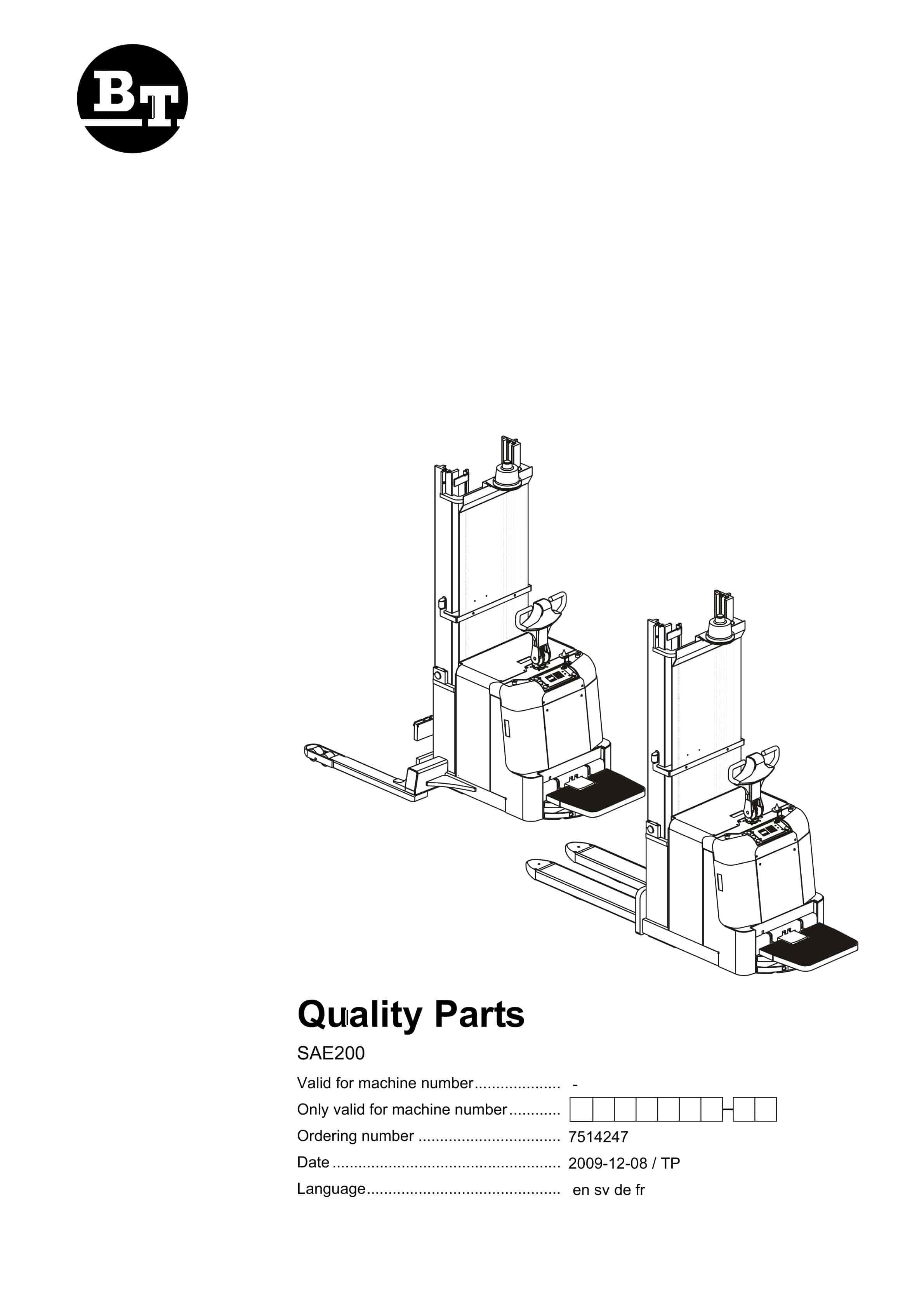 BT SAE200 Quality Parts 7514247 1 BT SAE200 Quality Parts 7514247