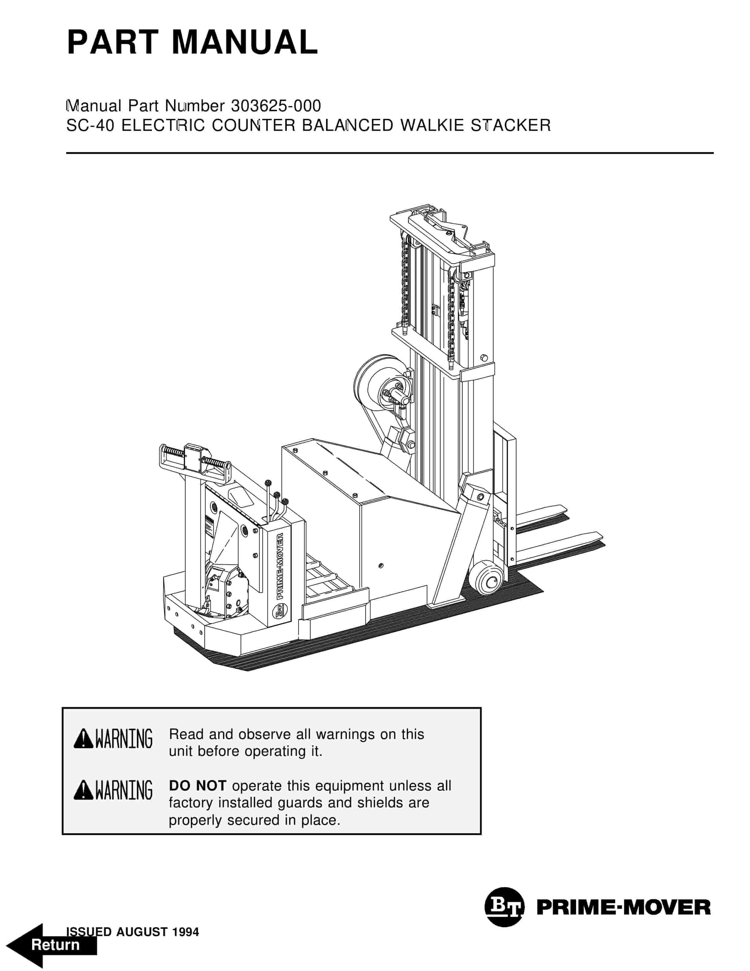 BT SC-40 Electric Counter Balanced Walkie Stacker Parts Manual 303625-000 1 BT SC-40 Electric Counter Balanced Walkie Stacker Parts Manual 303625-000