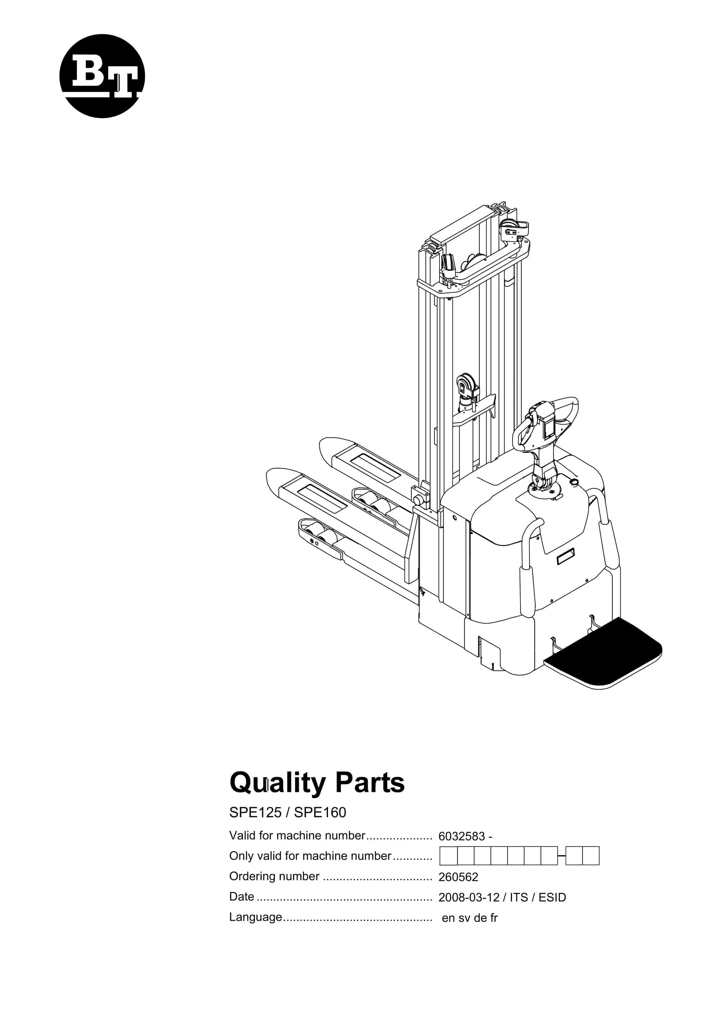 BT SPE125, SPE160 Quality Parts 260562 1 BT SPE125, SPE160 Quality Parts 260562