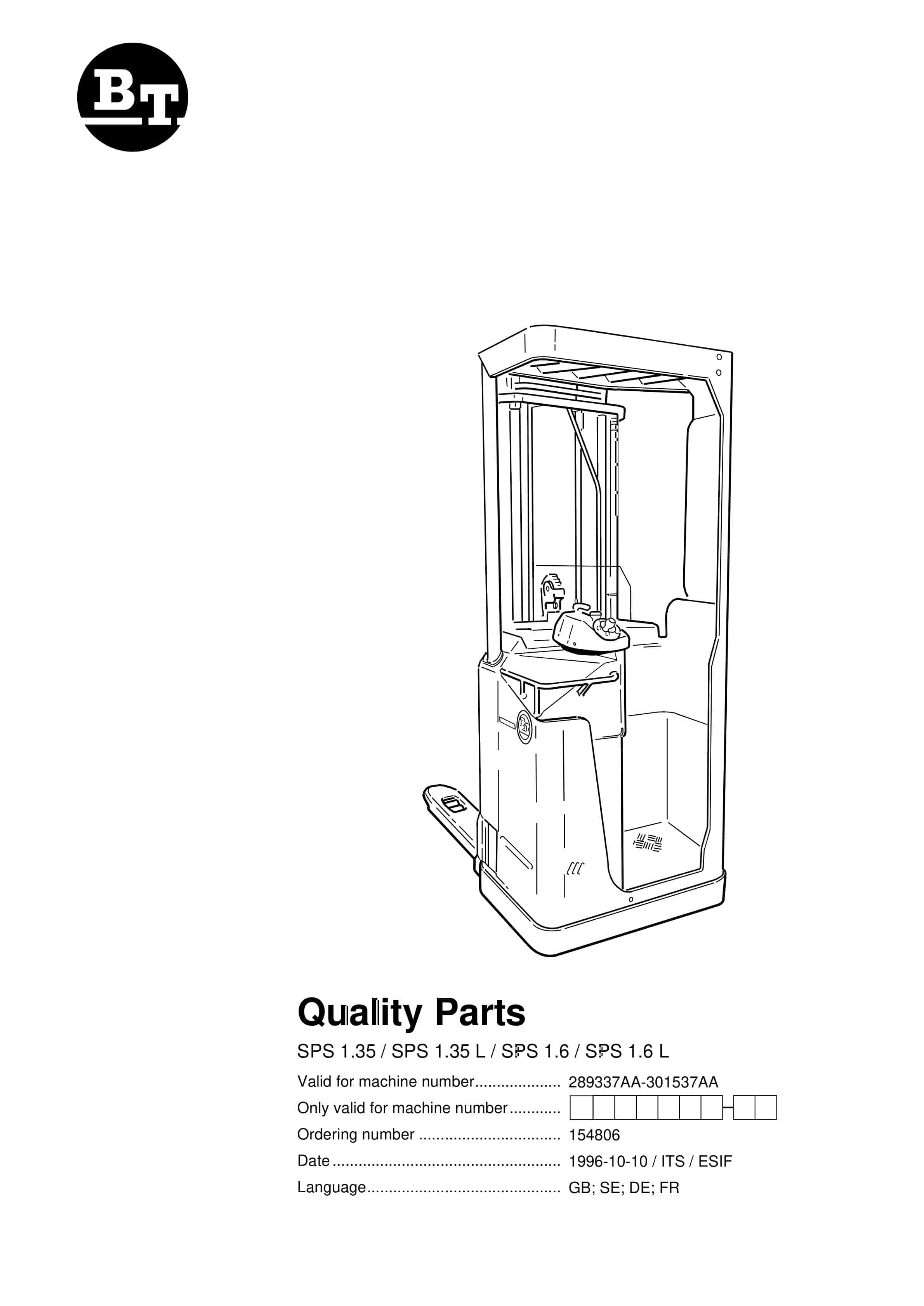 BT SPS 1.35, SPS 1.35L, SPS 1.6, SPS 1.6L Quality Parts 154806