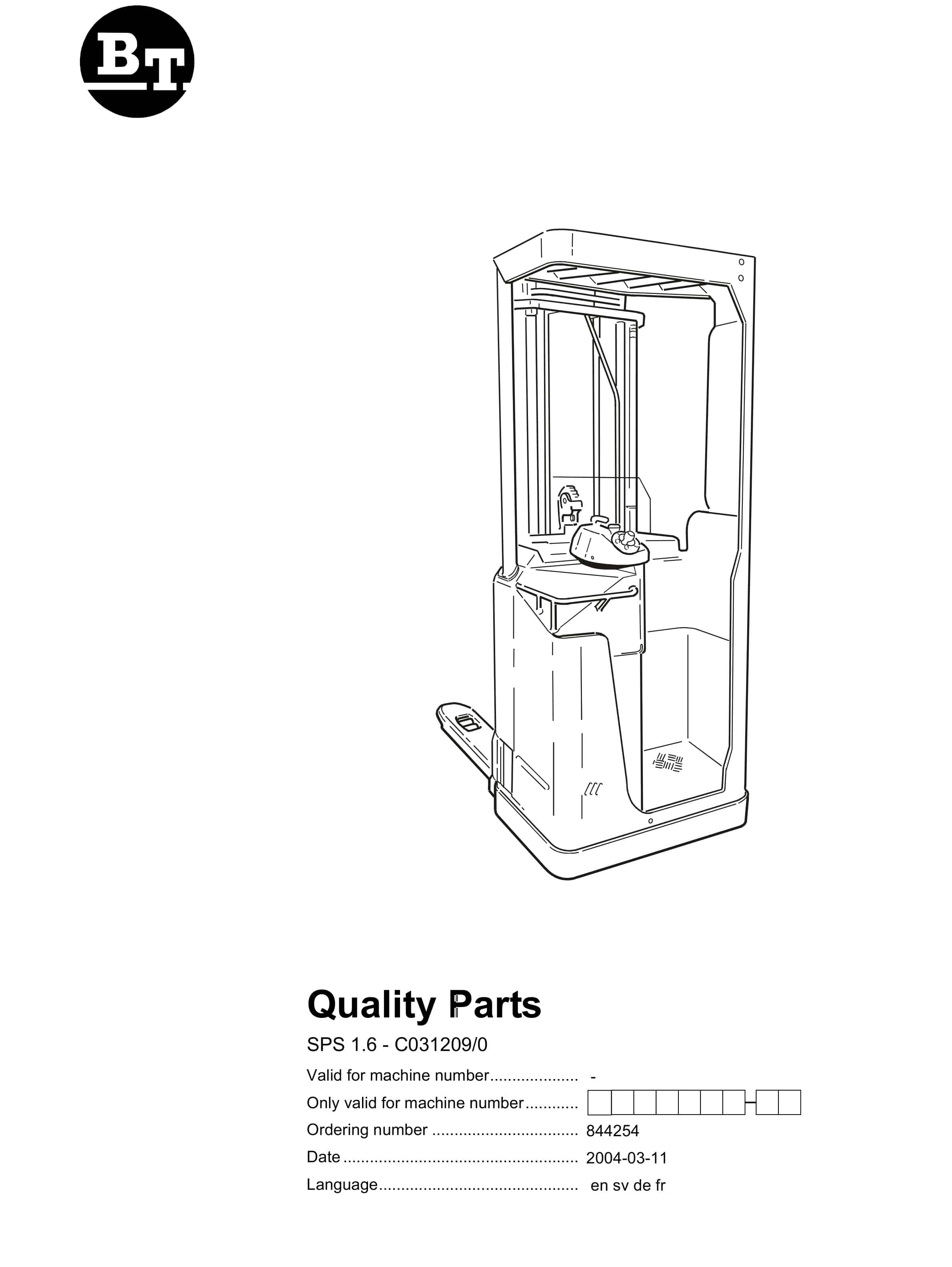 BT SPS 1.6 - C031209-0 Quality Parts 844254