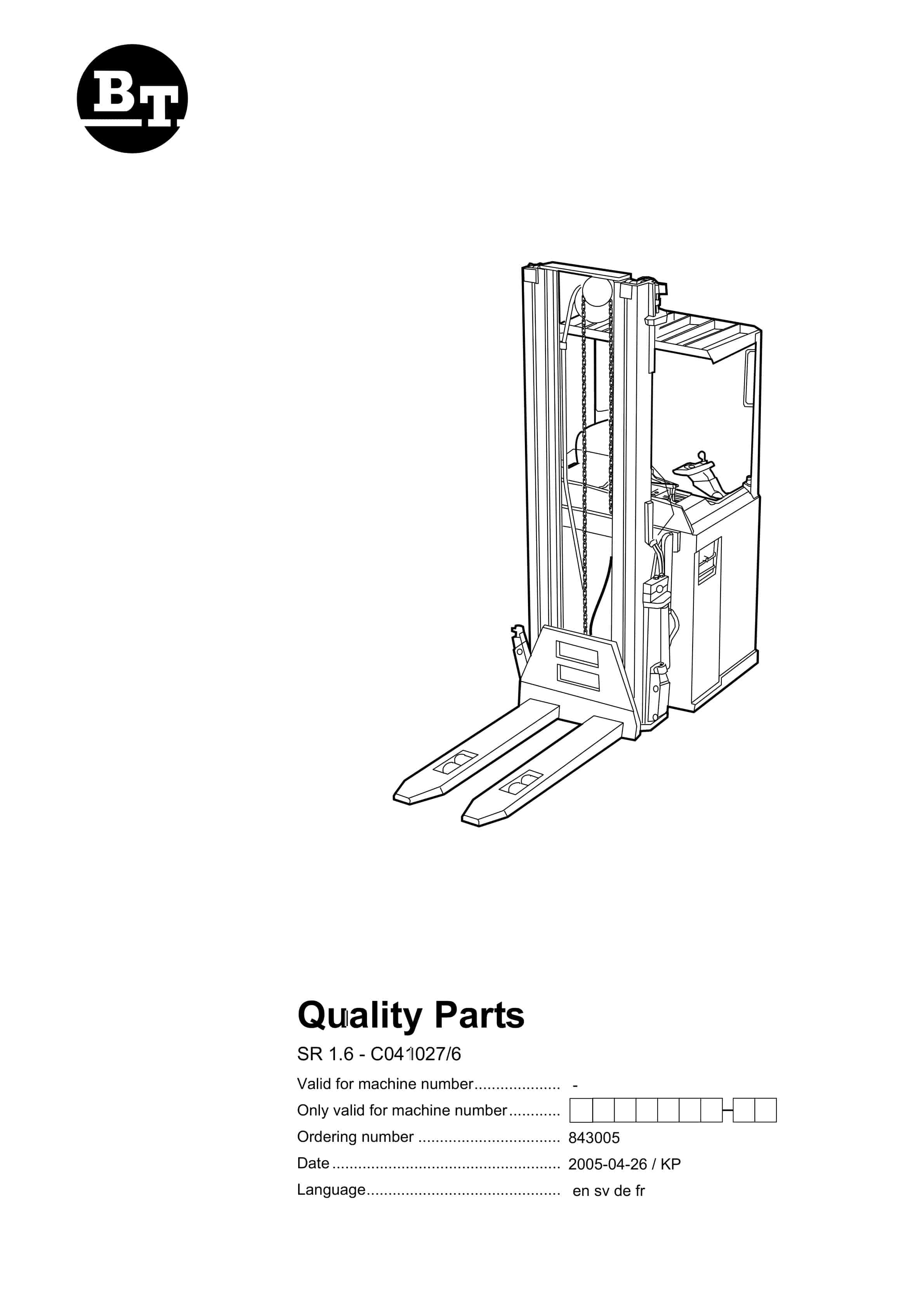 BT SR 1.6 - C041027-6 Quality Parts 843005