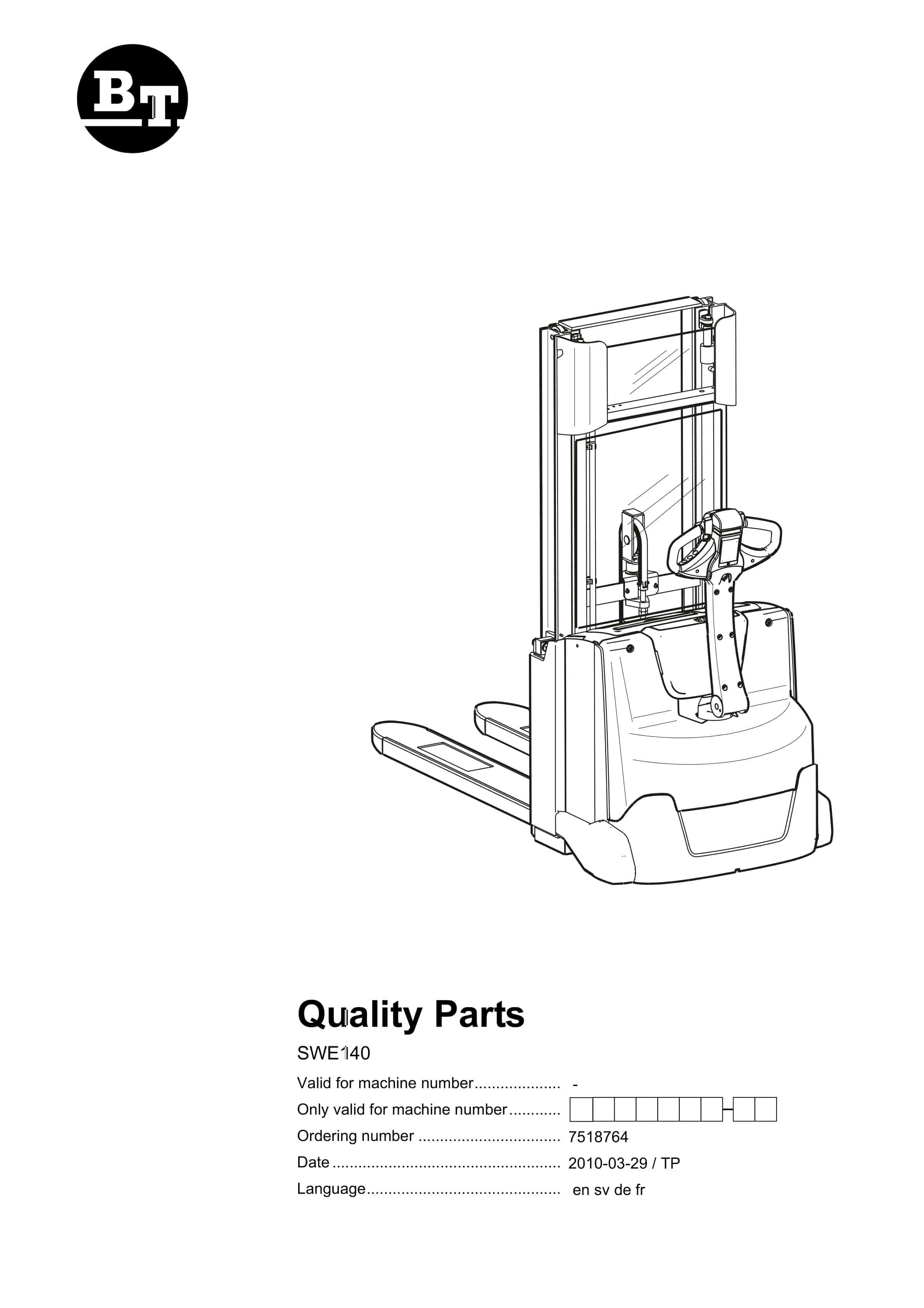 BT SWE140 Quality Parts 7518764 1 BT SWE140 Quality Parts 7518764
