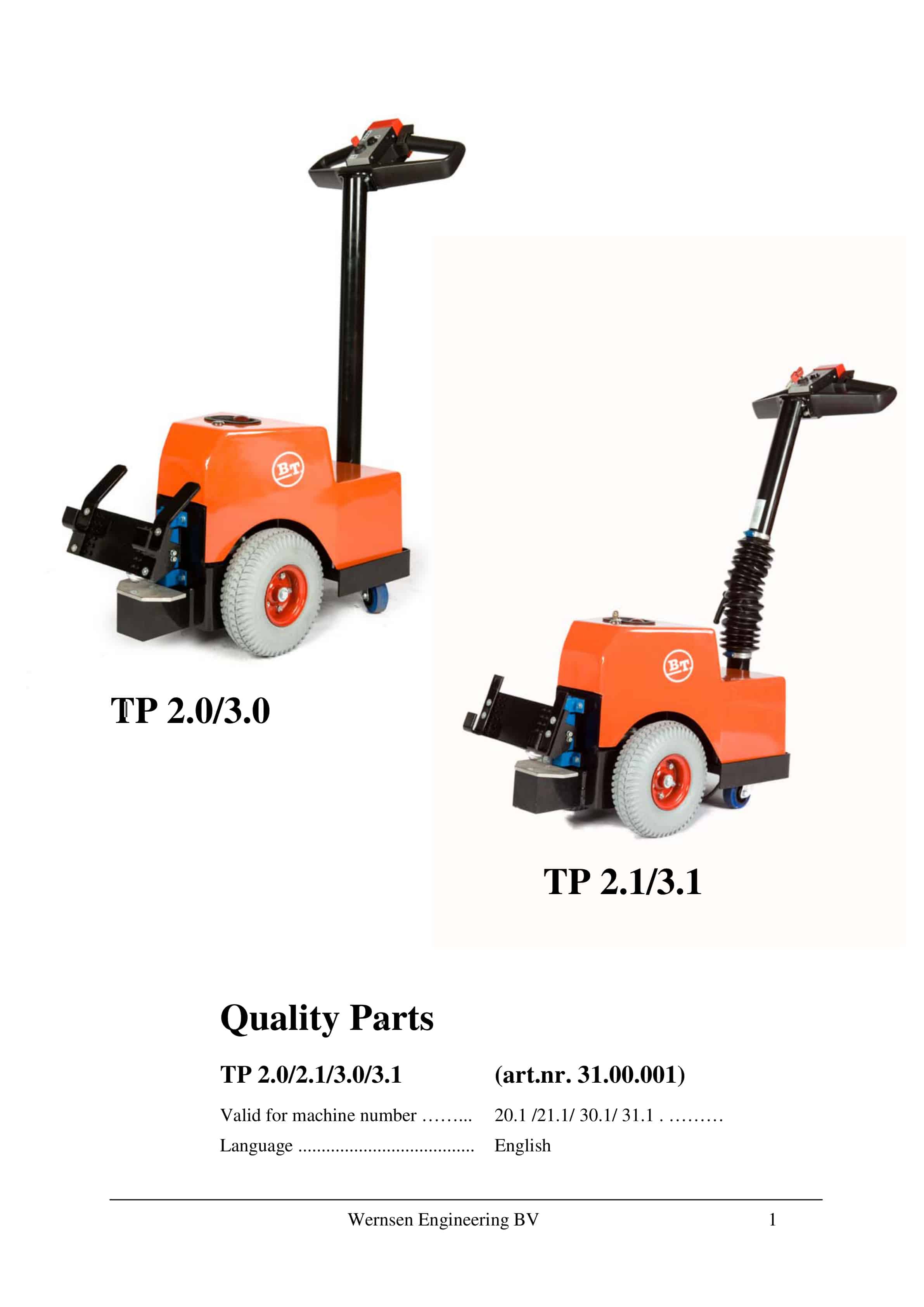 BT TP2.0, TP2.1, TP3.0, TP3.1 Quality Parts 1 BT TP2.0, TP2.1, TP3.0, TP3.1 Quality Parts