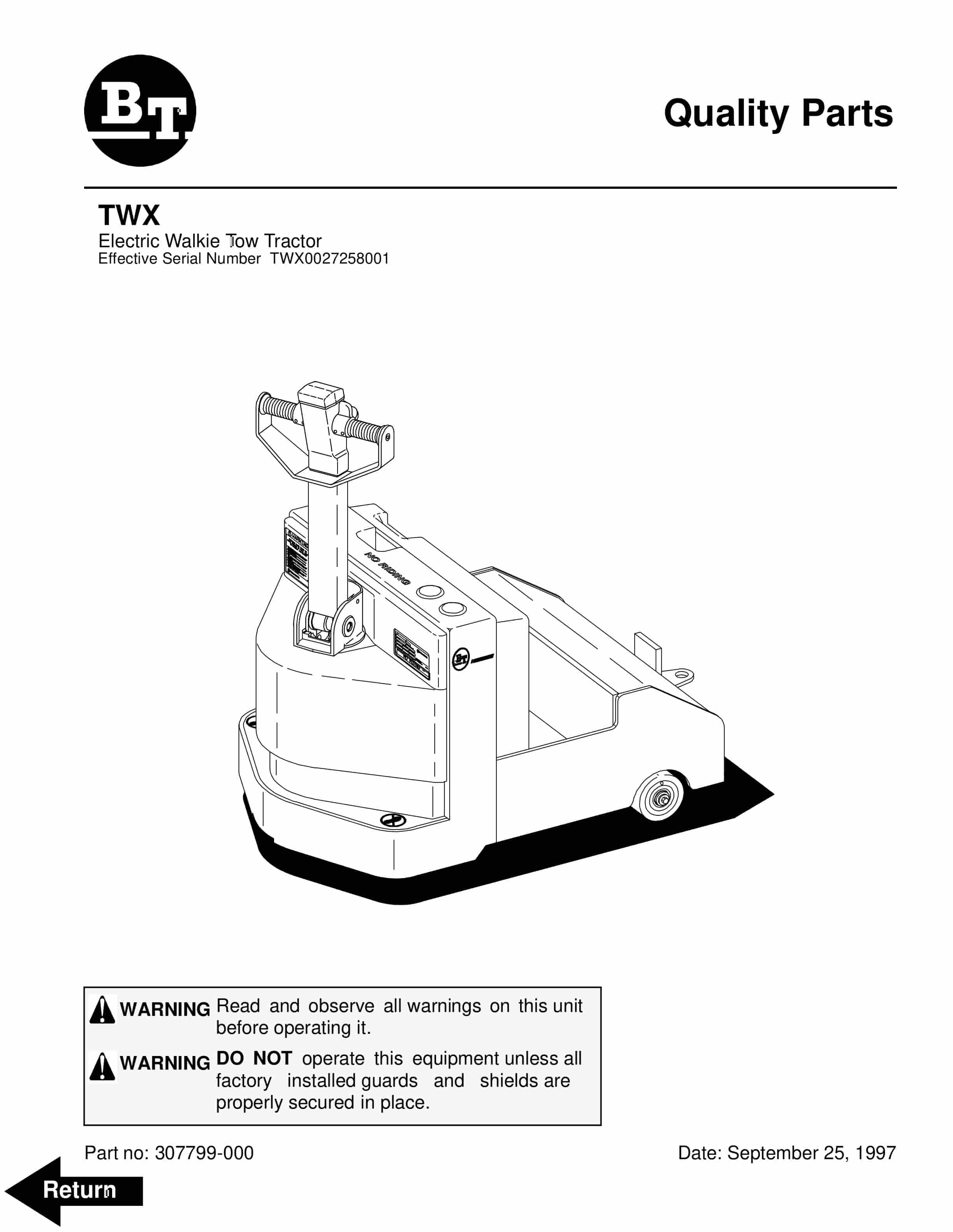 BT TWX Electric Walkie Tow Tractor Parts Manual 307799-000 1 BT TWX Electric Walkie Tow Tractor Parts Manual 307799-000