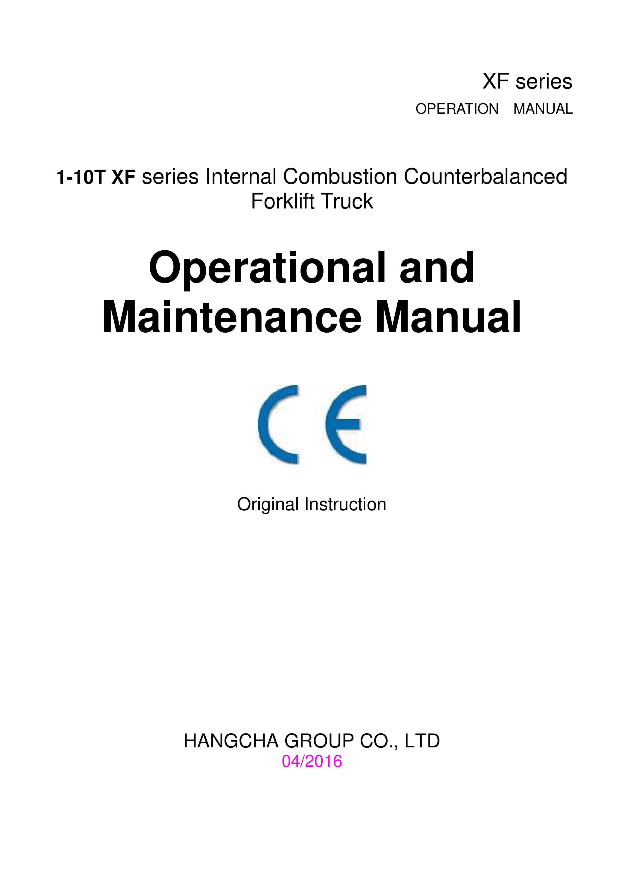 Hangcha 1-10T XF series Internal Combustion Counterbalanced Forklift Truck Operation and Maintenance Manual