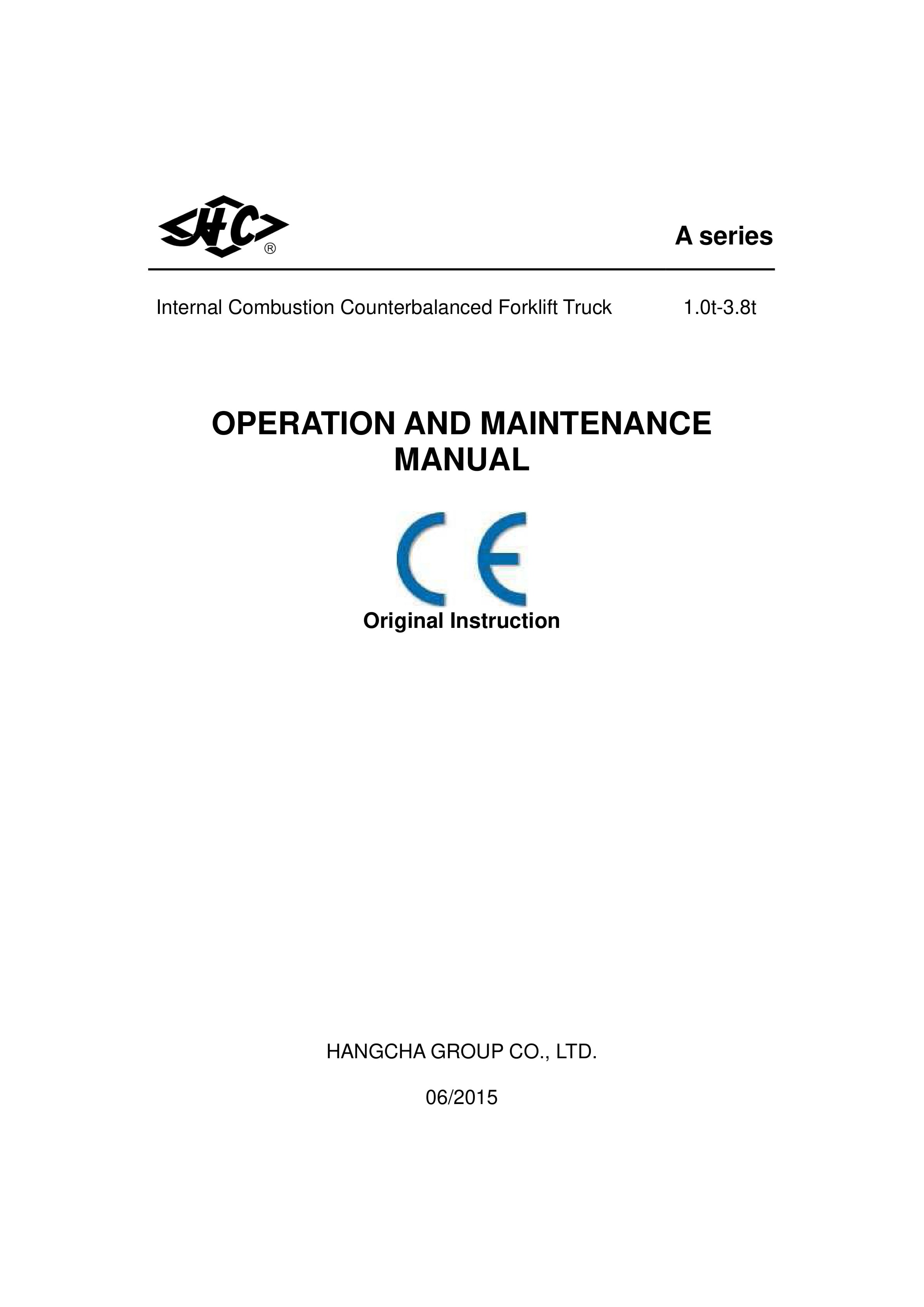 Hangcha 1.0t-3.8t Internal Combustion Counterbalanced Forklift Truck Operation and Maintenance Manual
