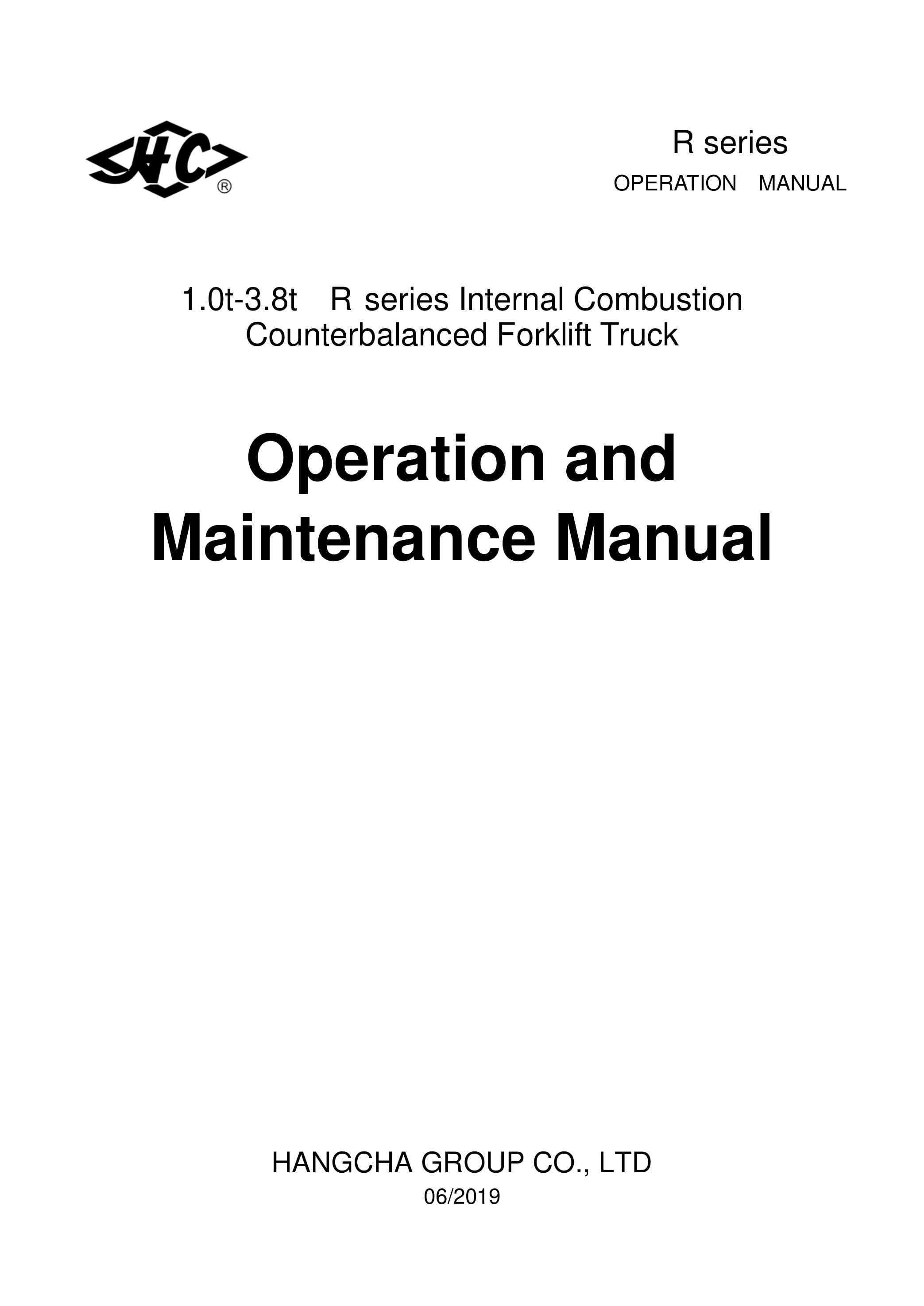 Hangcha 1.0t-3.8t R Series Internal Combustion Counterbalanced Forklift Truck Operation and Maintenance Manual