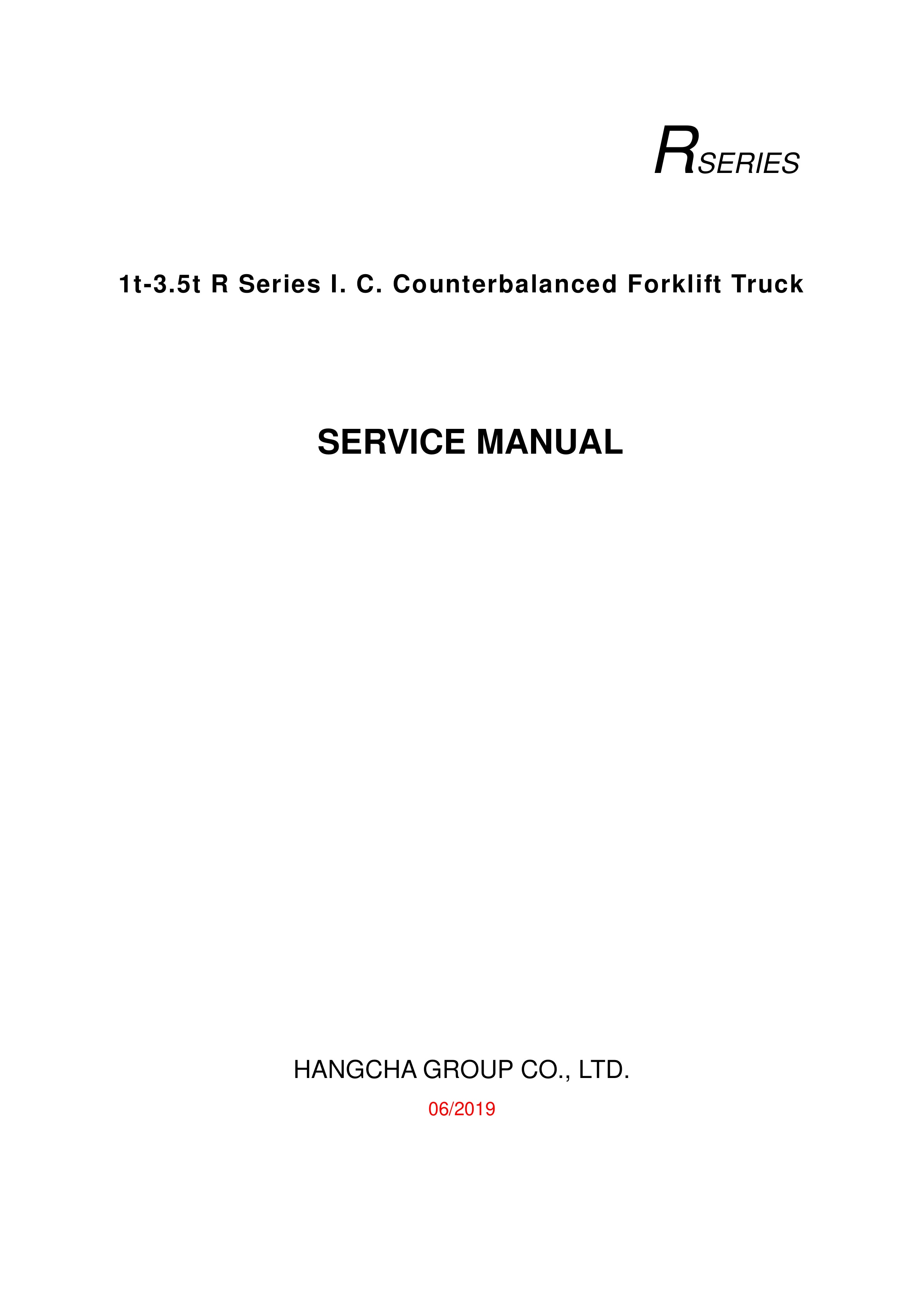 Hangcha 1t-3.5t R Series I. C. Counterbalanced Forklift Truck Service Manual