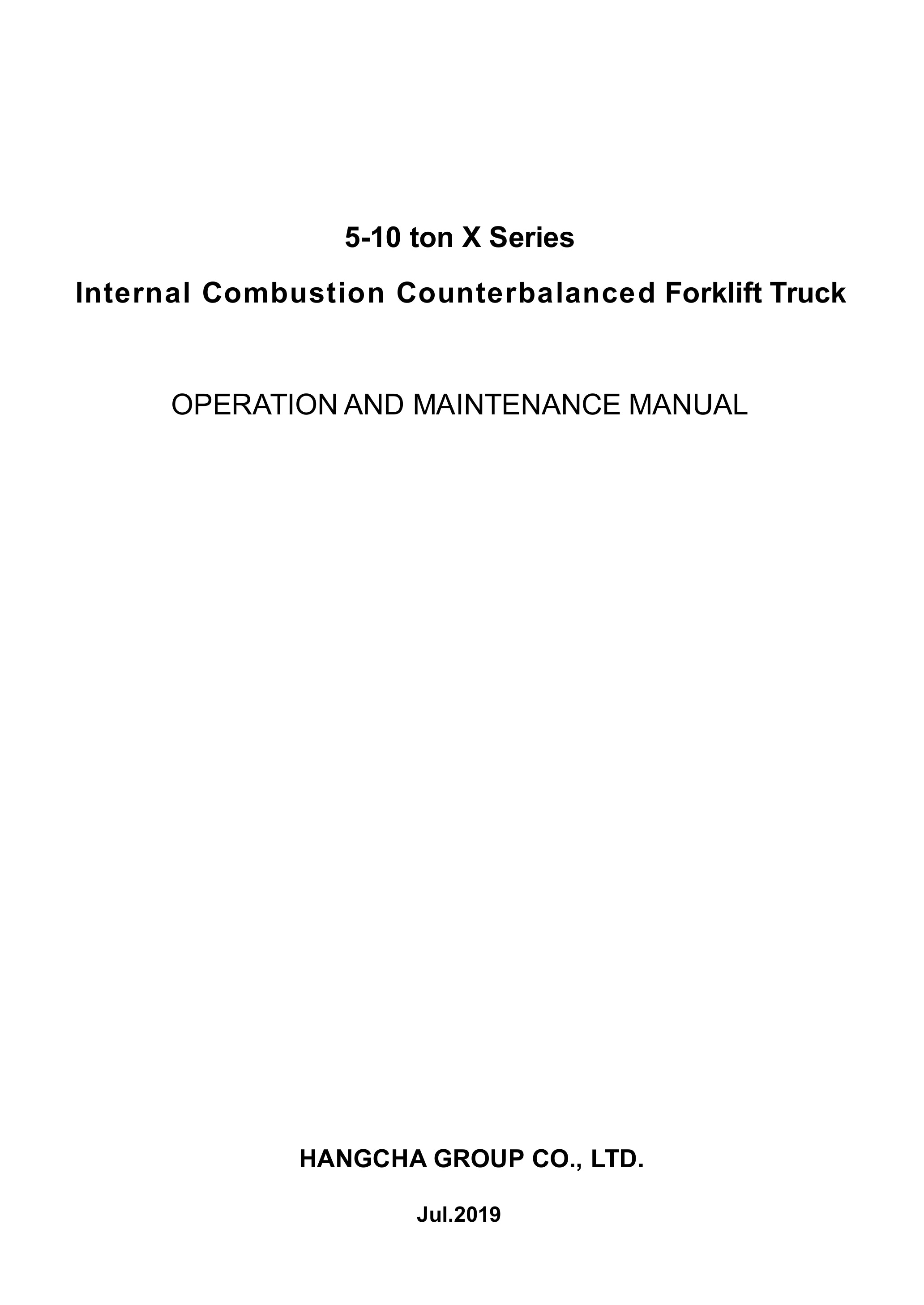Hangcha 5-10t X Series Internal Combustion Counterbalanced Forklift Truck Operation and Maintenance Manual