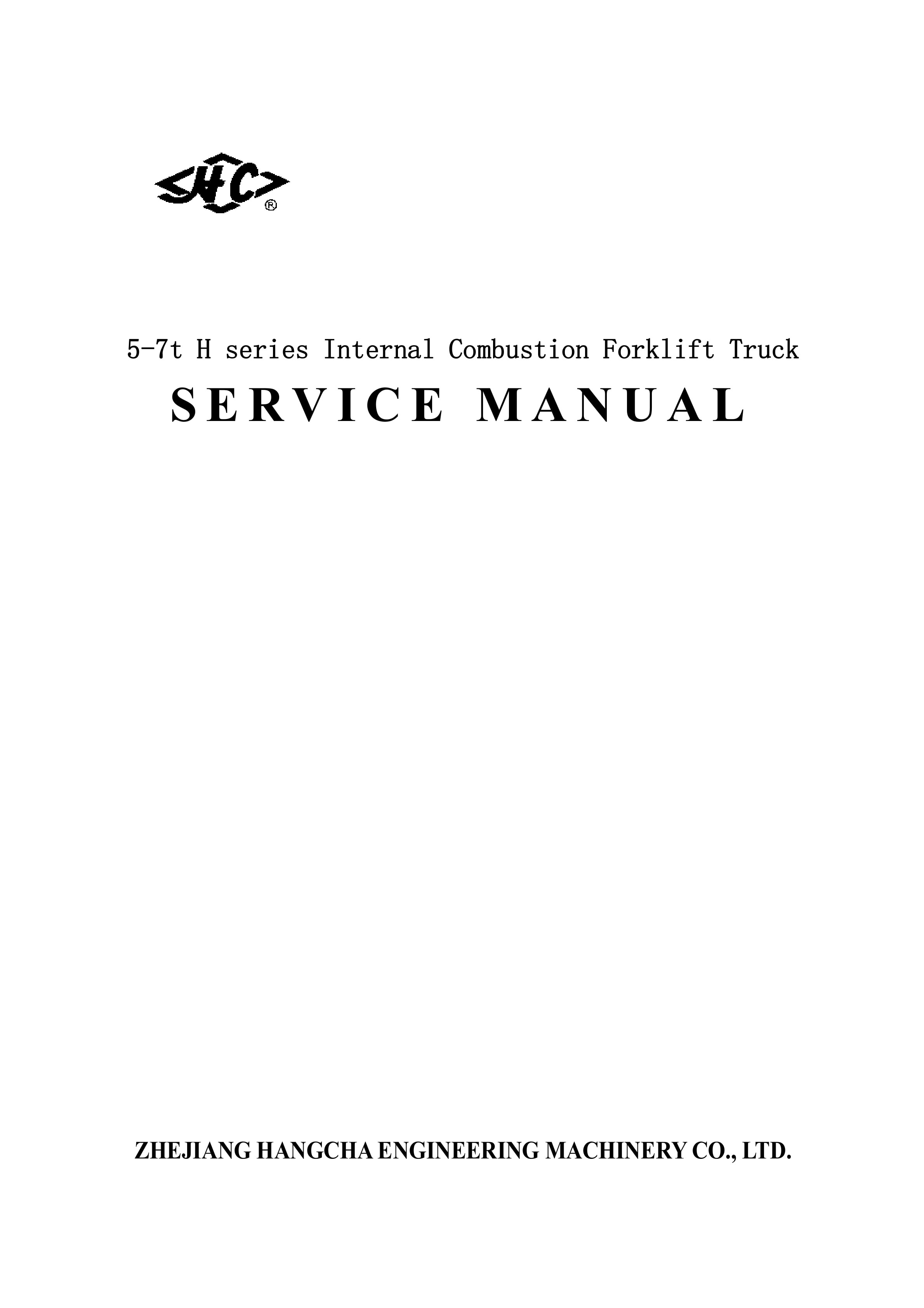 Hangcha 5-7t H Series Internal Combustion Forklift Truck Service Manual