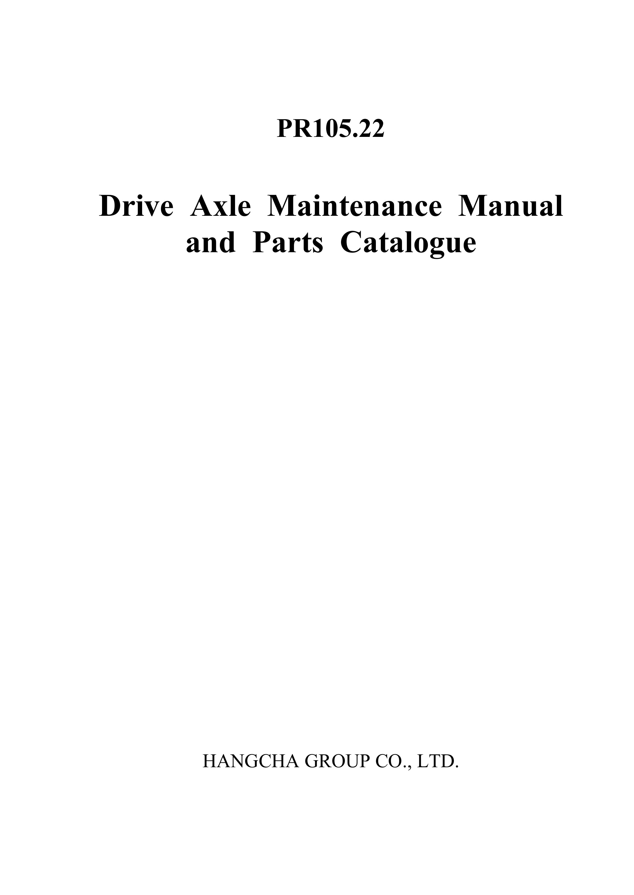 Hangcha Drive Axle PR105.22 Parts Catalog 1 Hangcha Drive Axle PR105.22 Parts Catalog