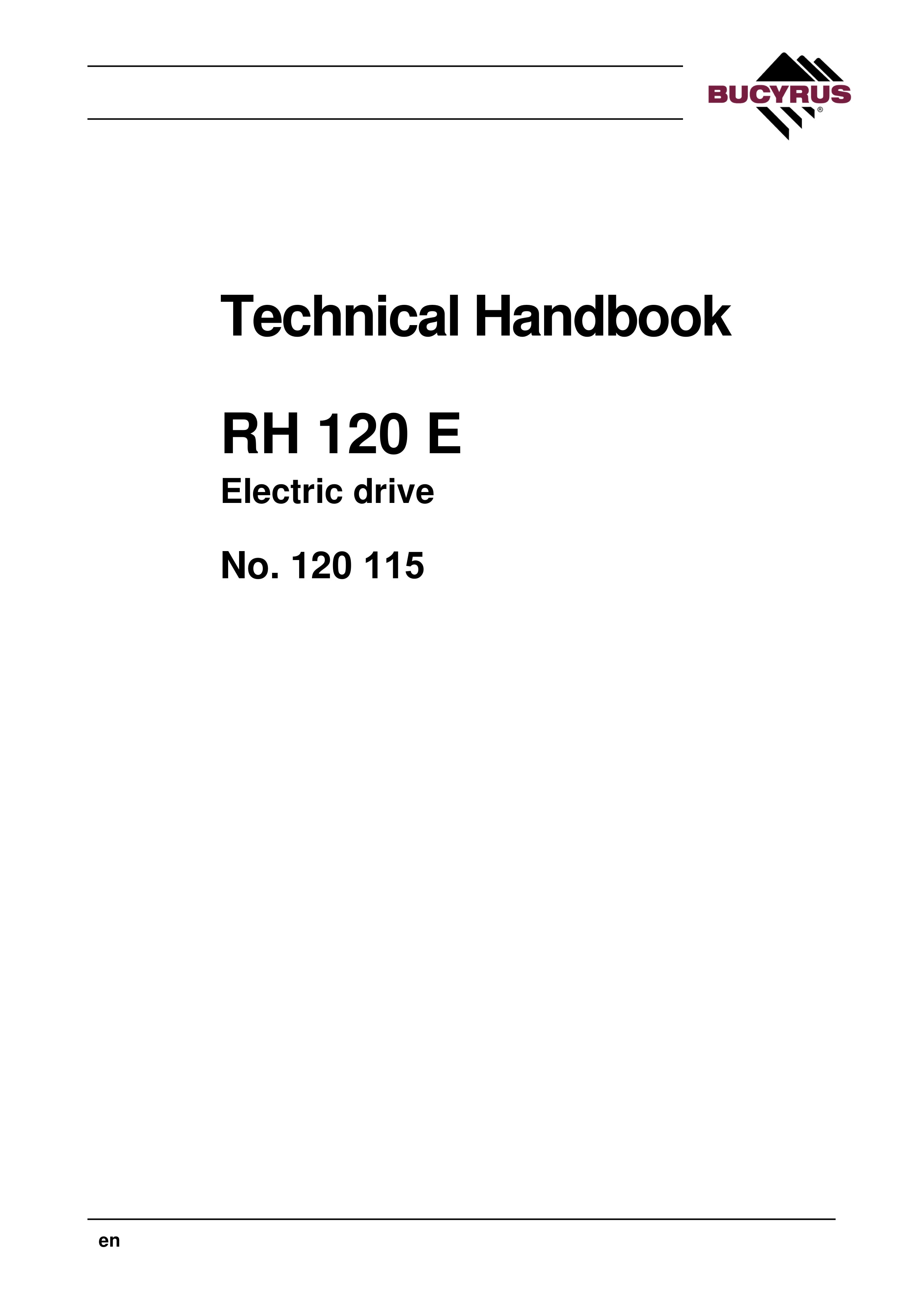 Bucyrus RH 120 E Electric Drive Technical Handbook 120115